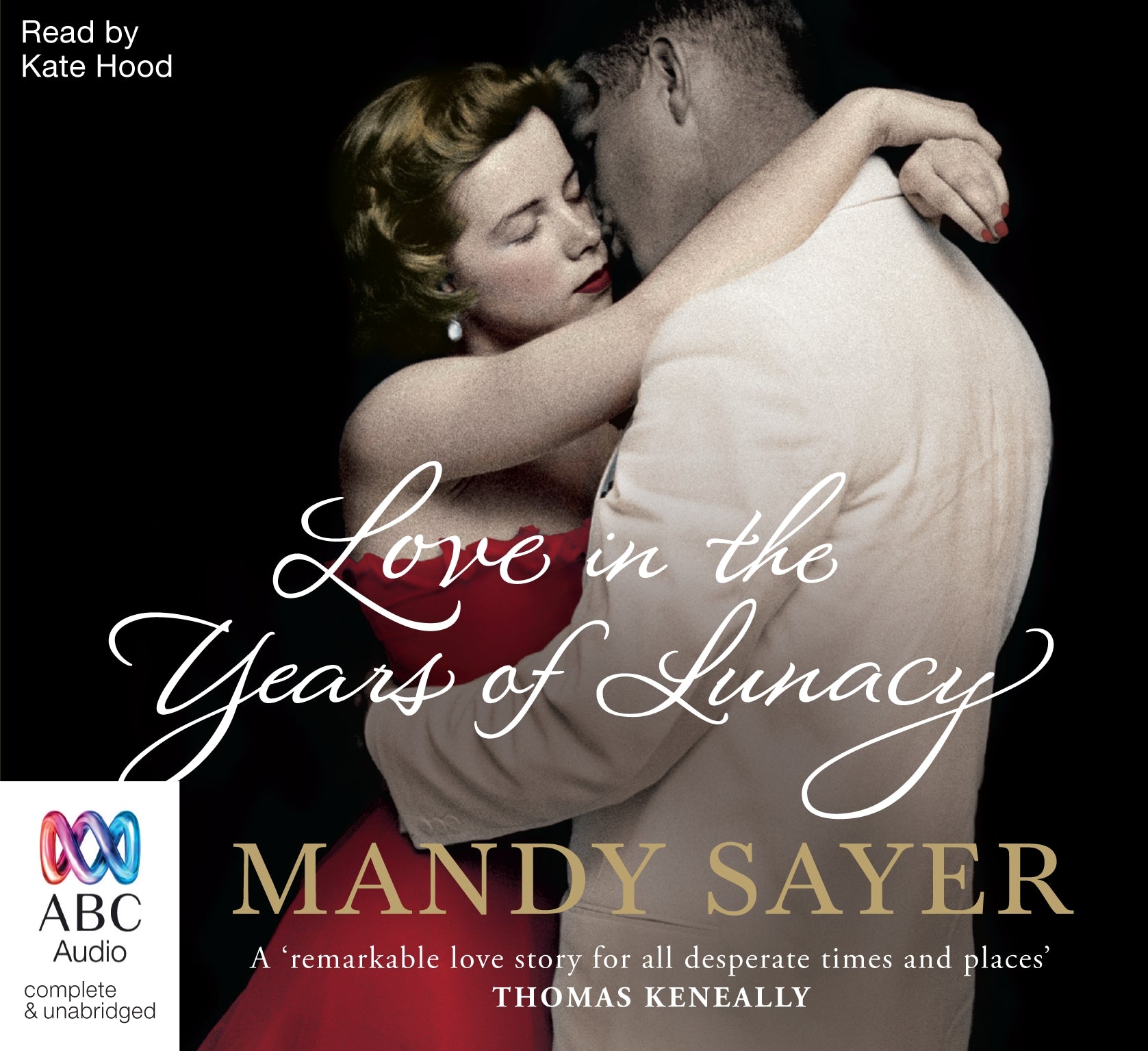 Love In The Years Of Lunacy - Unbridged Audio Book on CD