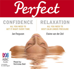 Perfect Confidence And Perfect Relaxation - Unbridged Audio Book on CD