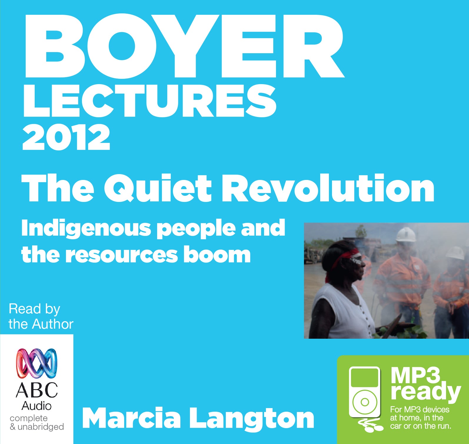 The Boyer Lectures 2012: The Quiet Revolution  - Unbridged Audio Book on MP3