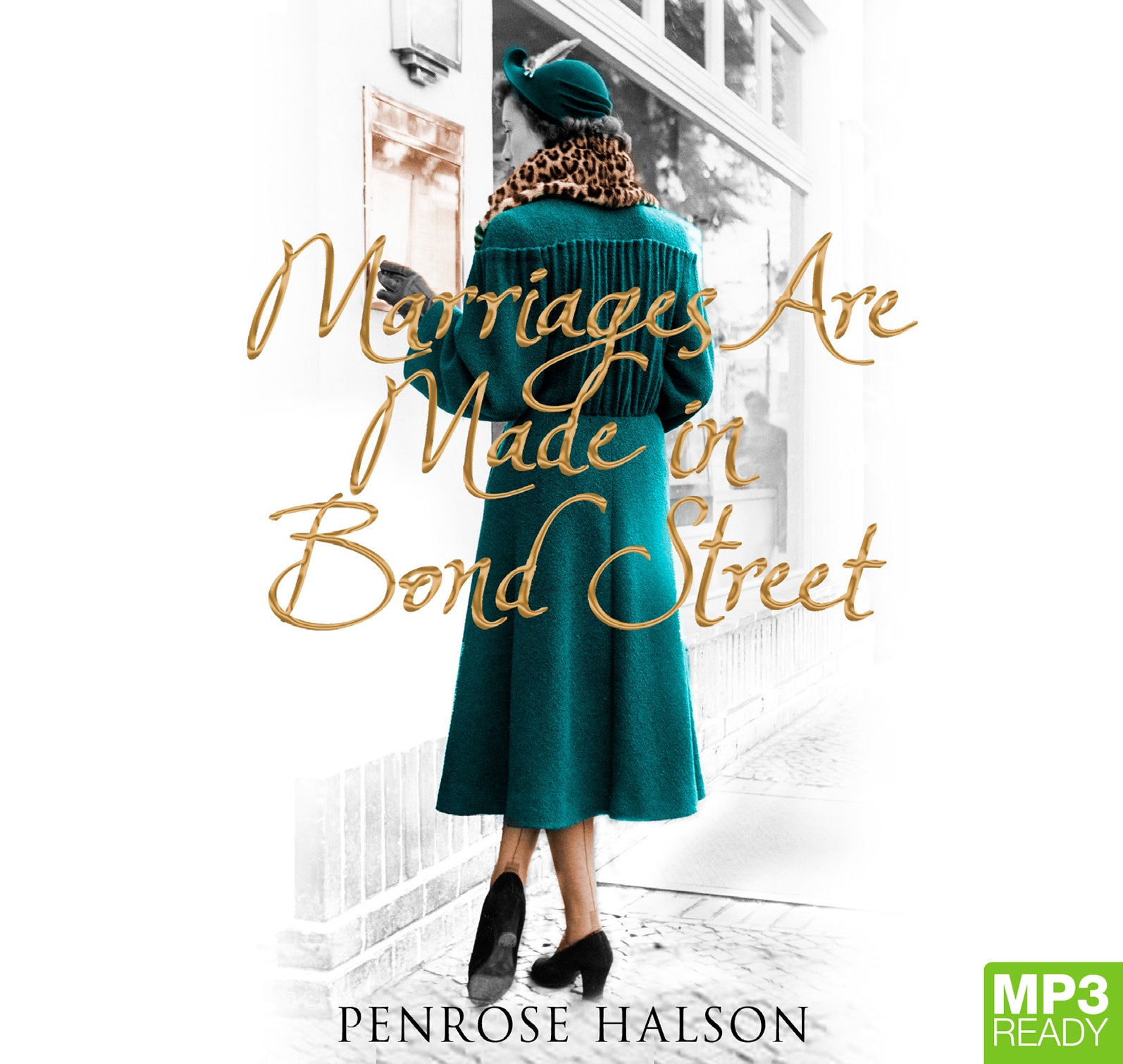 Marriages Are Made In Bond Street  - Unbridged Audio Book on MP3