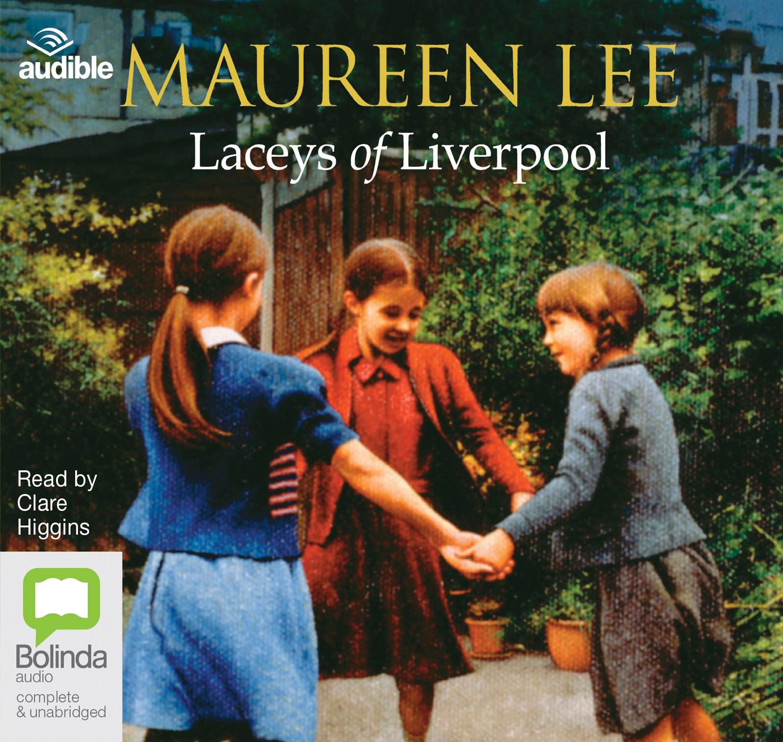 Laceys Of Liverpool - Unbridged Audio Book on CD