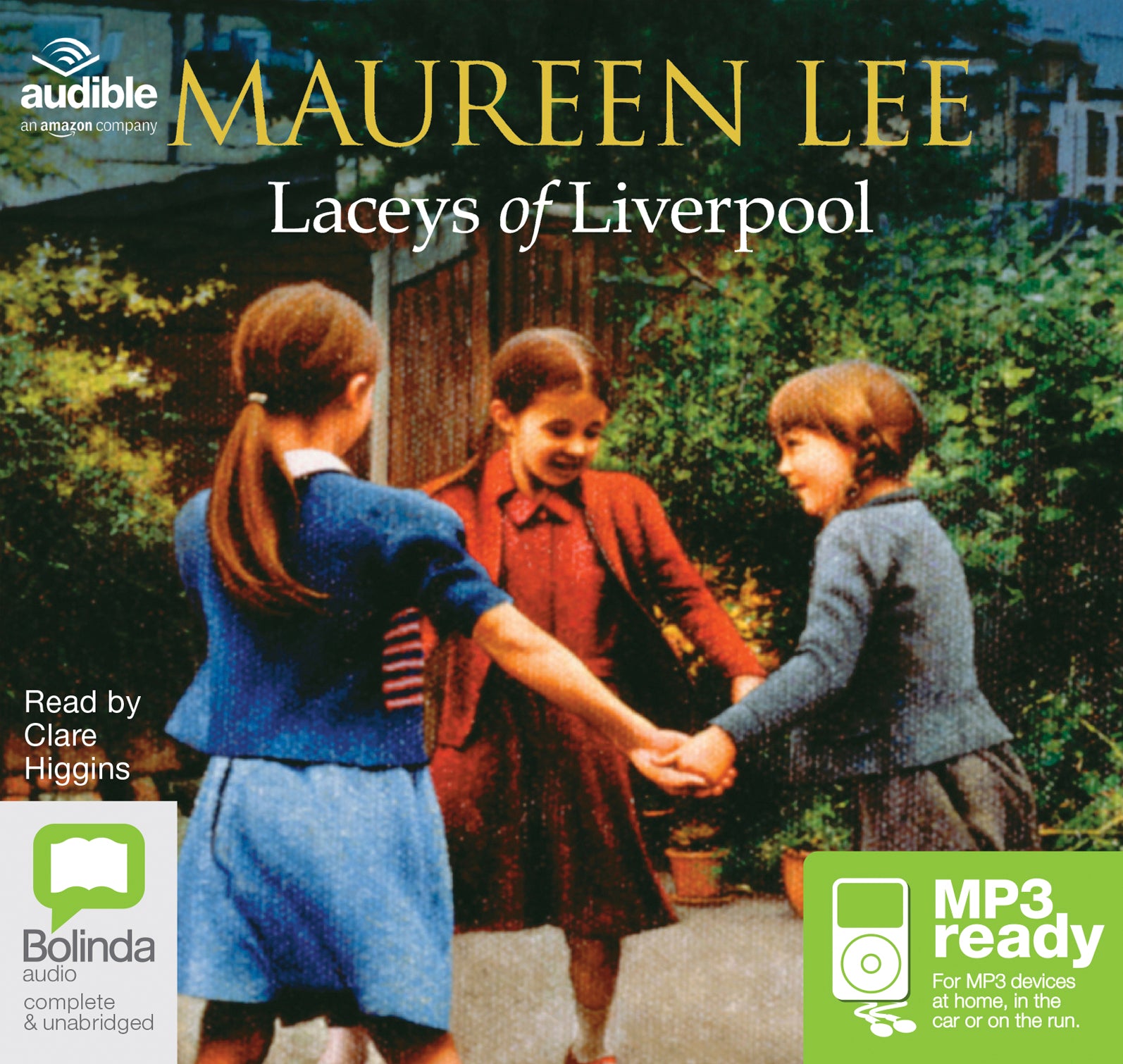 Laceys Of Liverpool  - Unbridged Audio Book on MP3