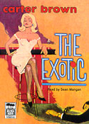 The Exotic - Unbridged Audio Book on CD