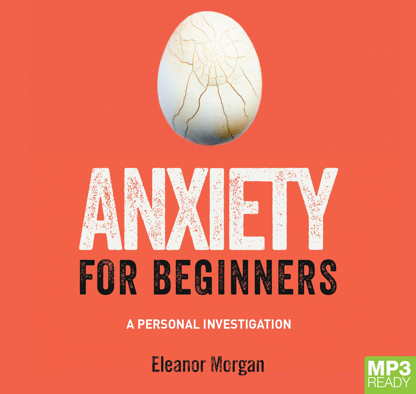 Anxiety For Beginners  - Unbridged Audio Book on MP3