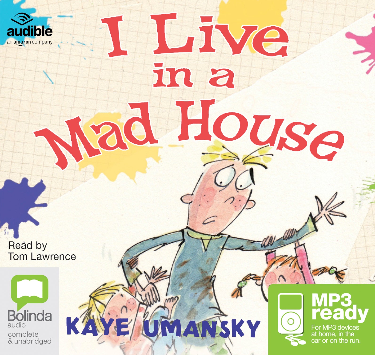 I Live In A Mad House  - Unbridged Audio Book on MP3