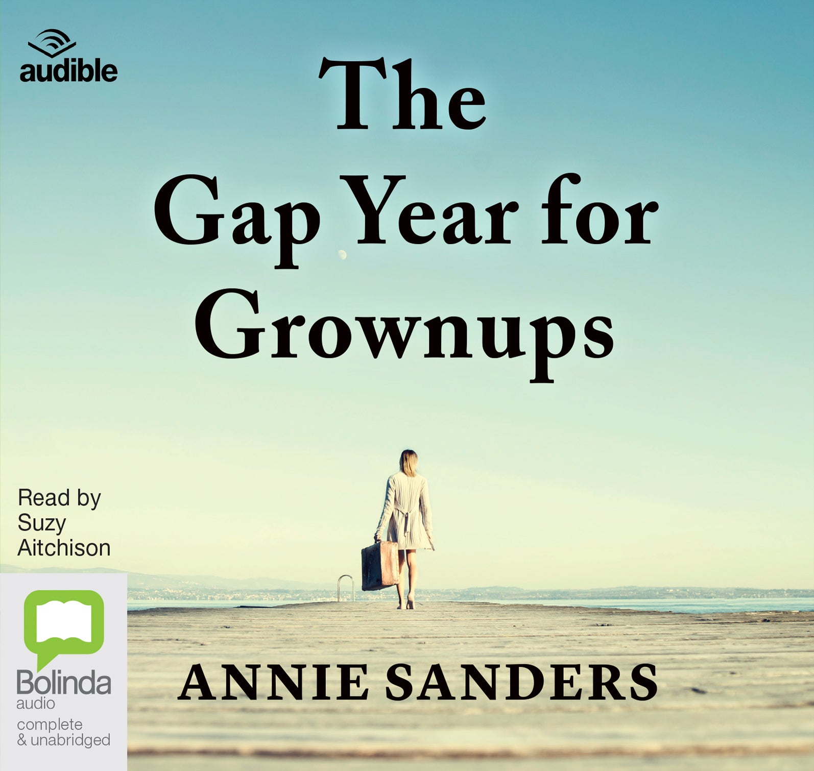 The Gap Year For Grownups - Unbridged Audio Book on CD