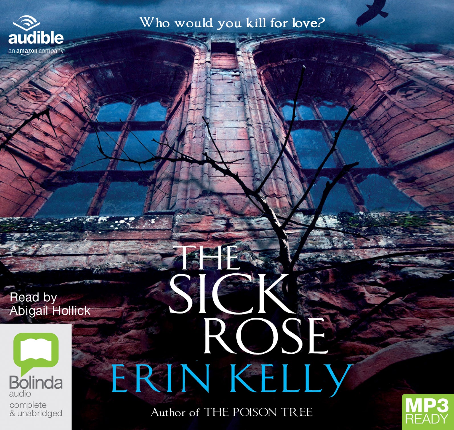 The Sick Rose  - Unbridged Audio Book on MP3