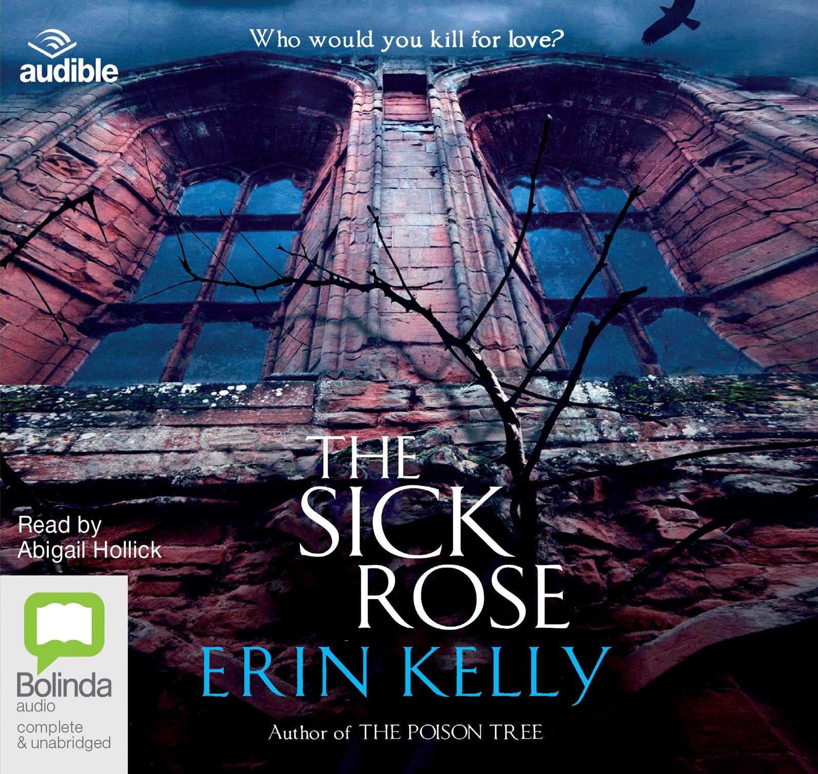 The Sick Rose - Unbridged Audio Book on CD