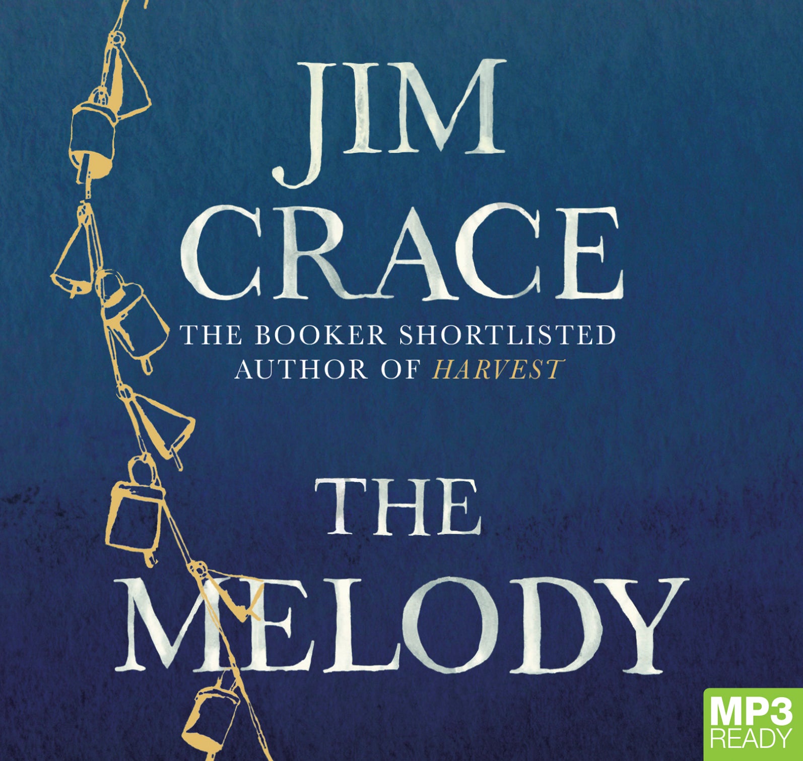 The Melody  - Unbridged Audio Book on MP3