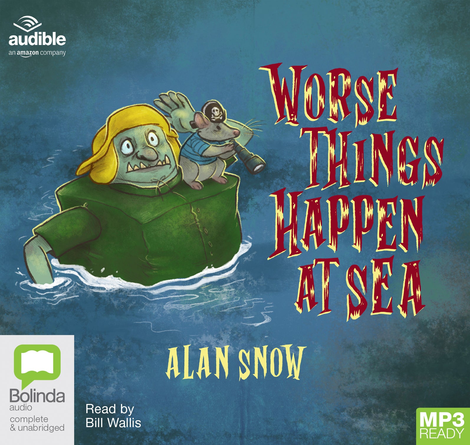 Worse Things Happen At Sea  - Unbridged Audio Book on MP3