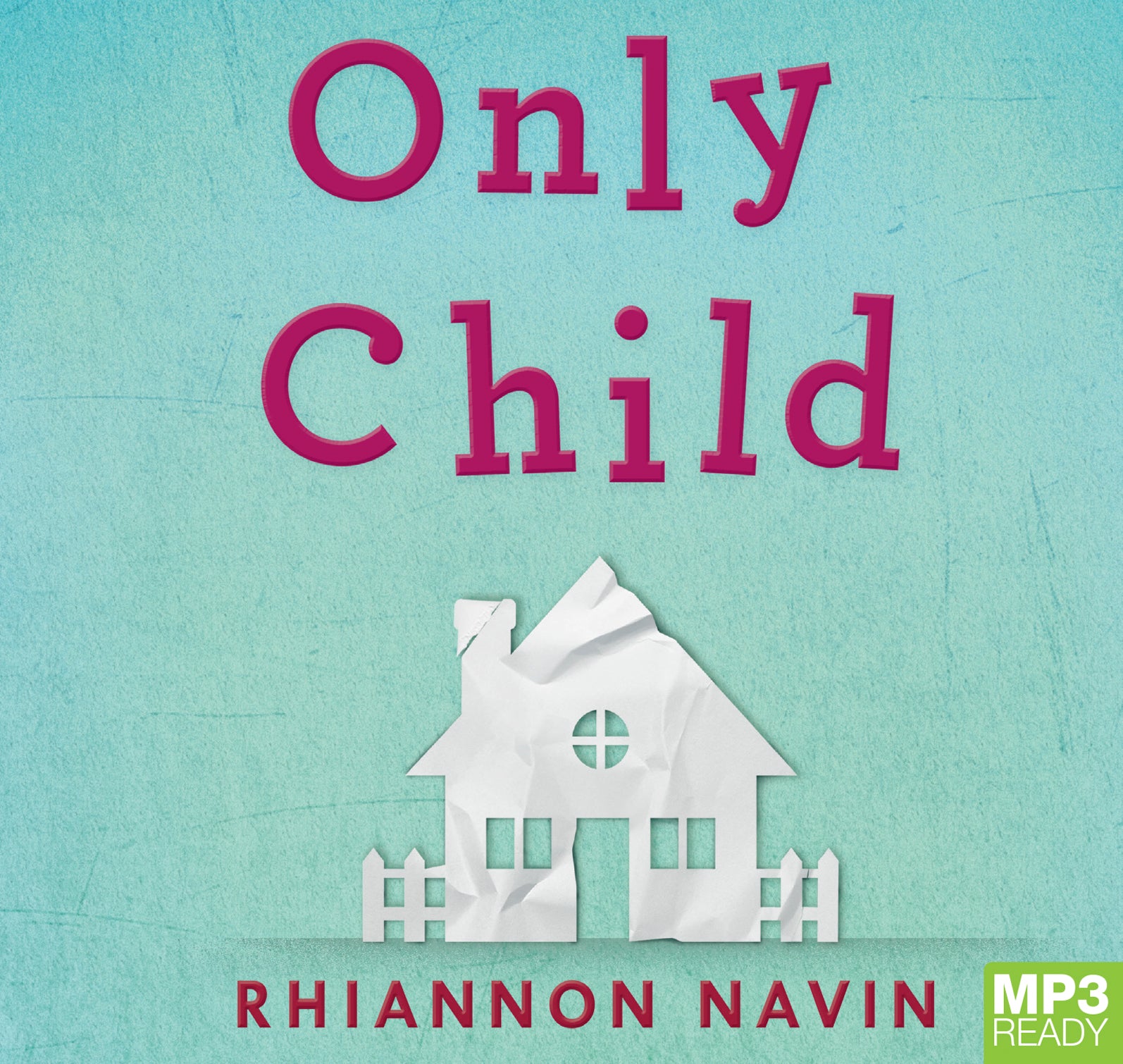 Only Child  - Unbridged Audio Book on MP3