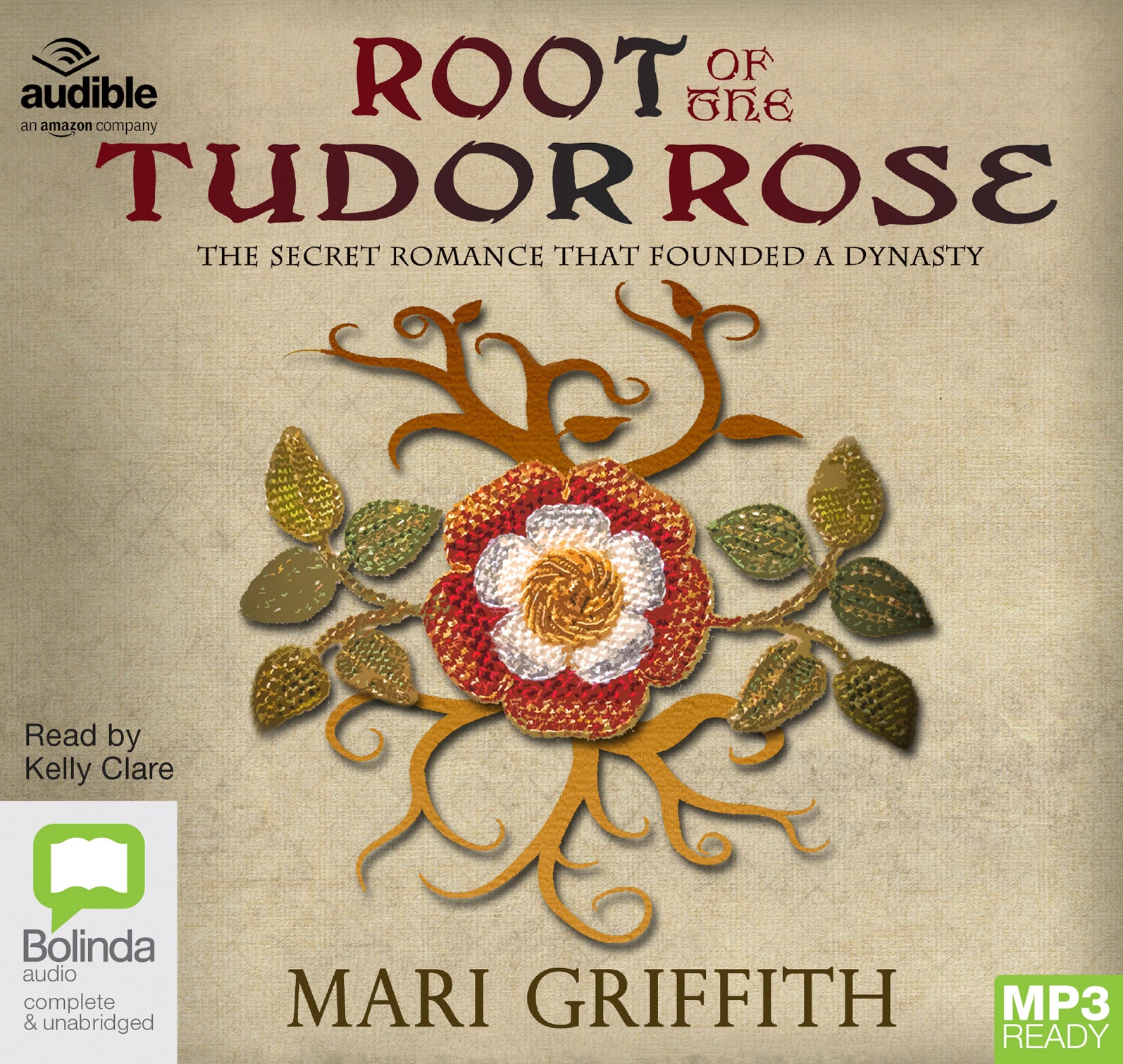 Root Of The Tudor Rose  - Unbridged Audio Book on MP3