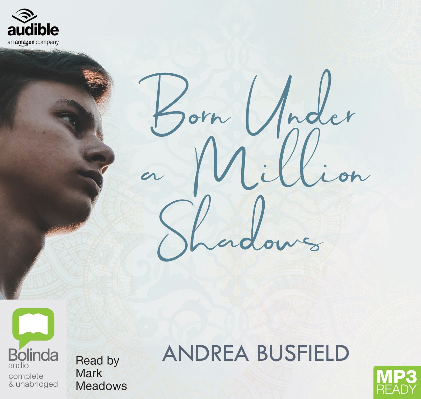 Born Under A Million Shadows  - Unbridged Audio Book on MP3