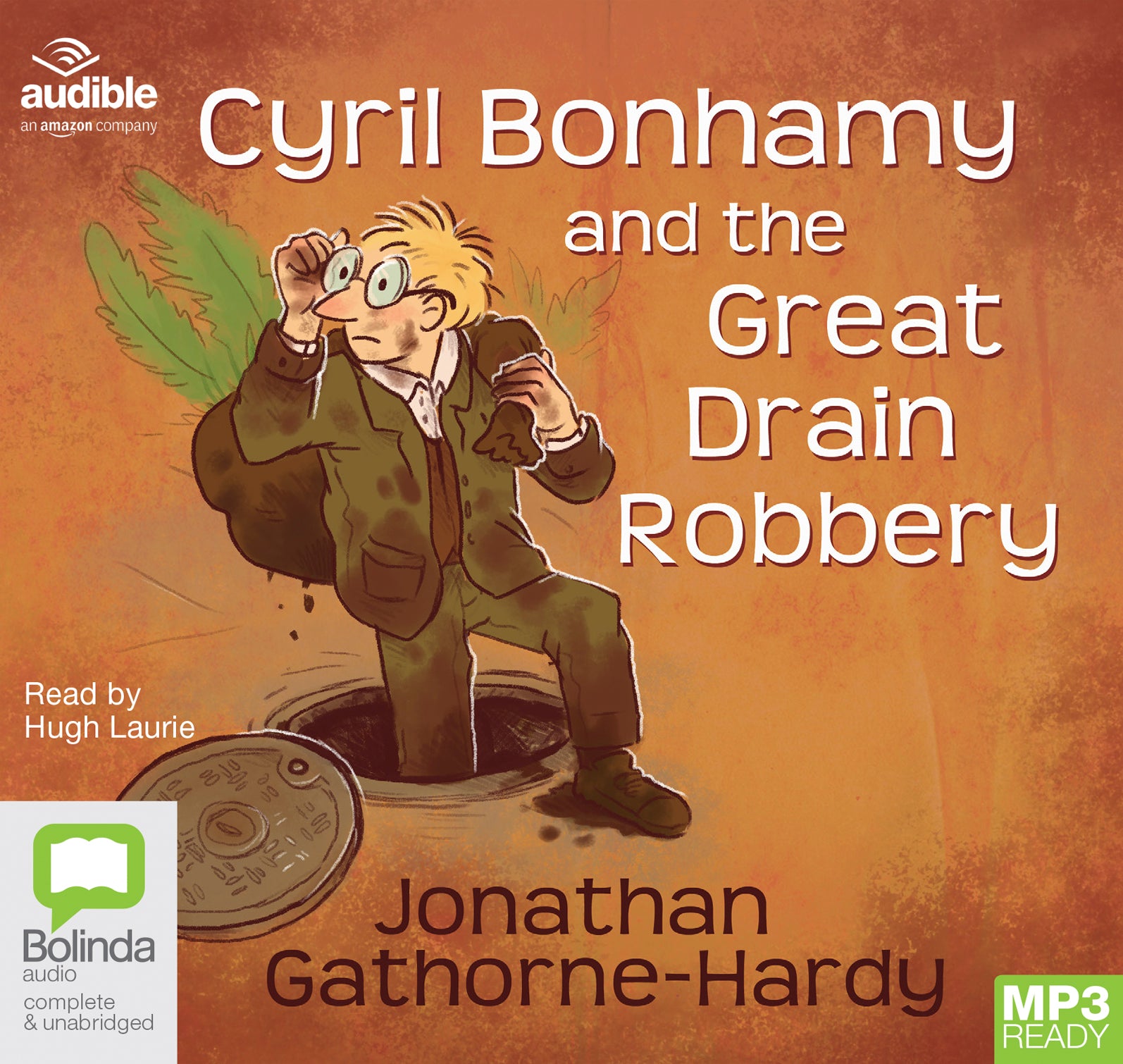 Cyril Bonhamy And The Great Drain Robbery  - Unbridged Audio Book on MP3