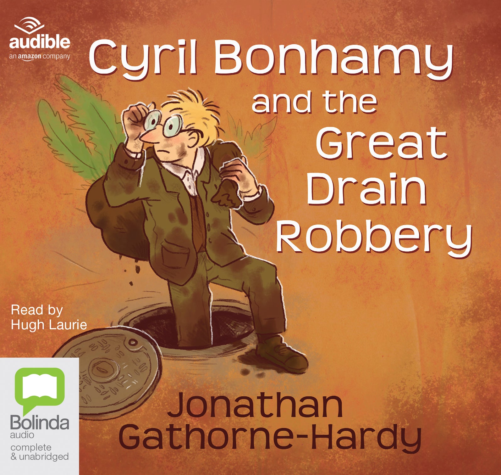 Cyril Bonhamy And The Great Drain Robbery - Unbridged Audio Book on CD