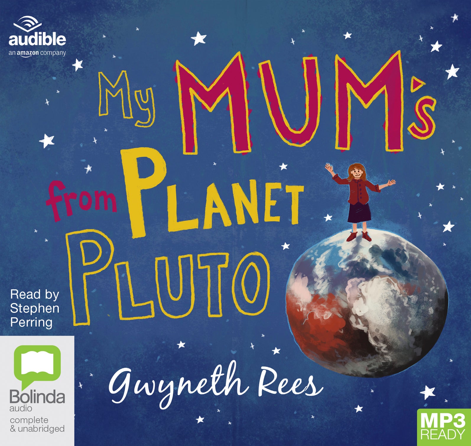 My Mum's From Planet Pluto  - Unbridged Audio Book on MP3