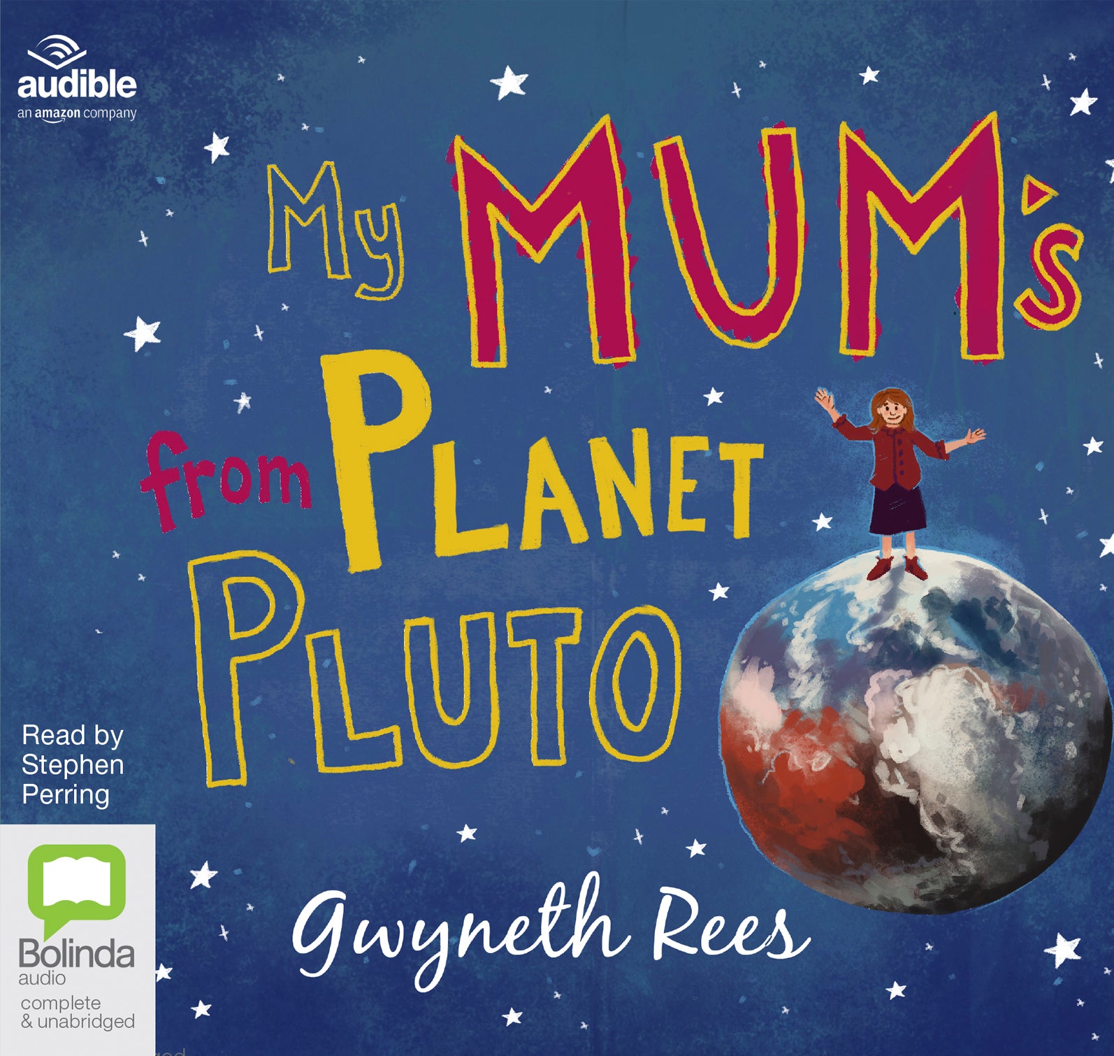 My Mum's From Planet Pluto - Unbridged Audio Book on CD