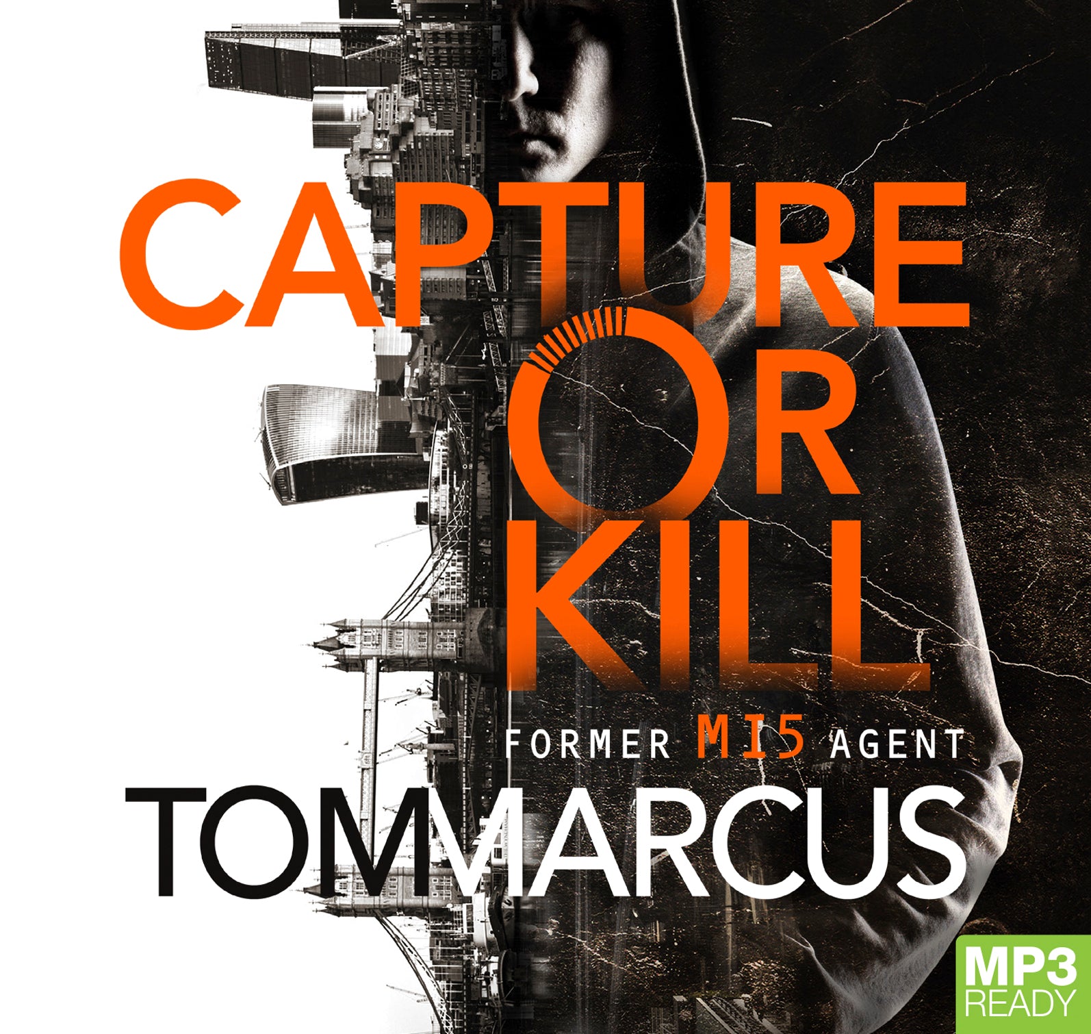 Capture Or Kill  - Unbridged Audio Book on MP3