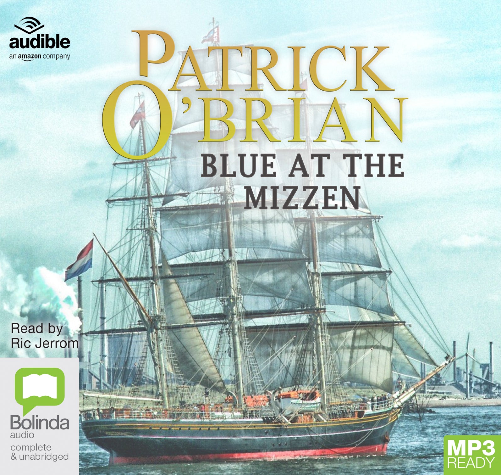 Blue At The Mizzen  - Unbridged Audio Book on MP3