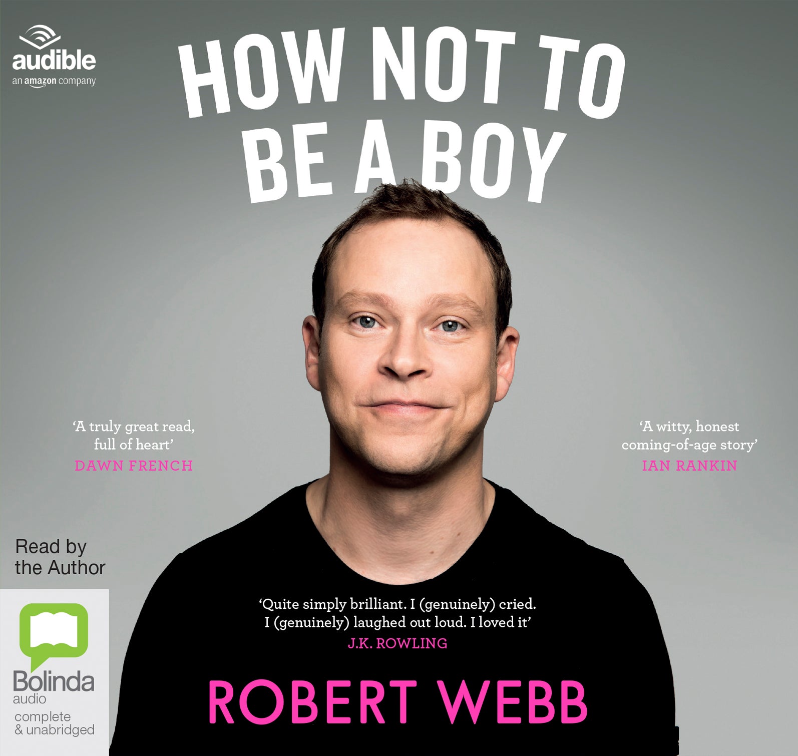 How Not To Be A Boy - Unbridged Audio Book on CD