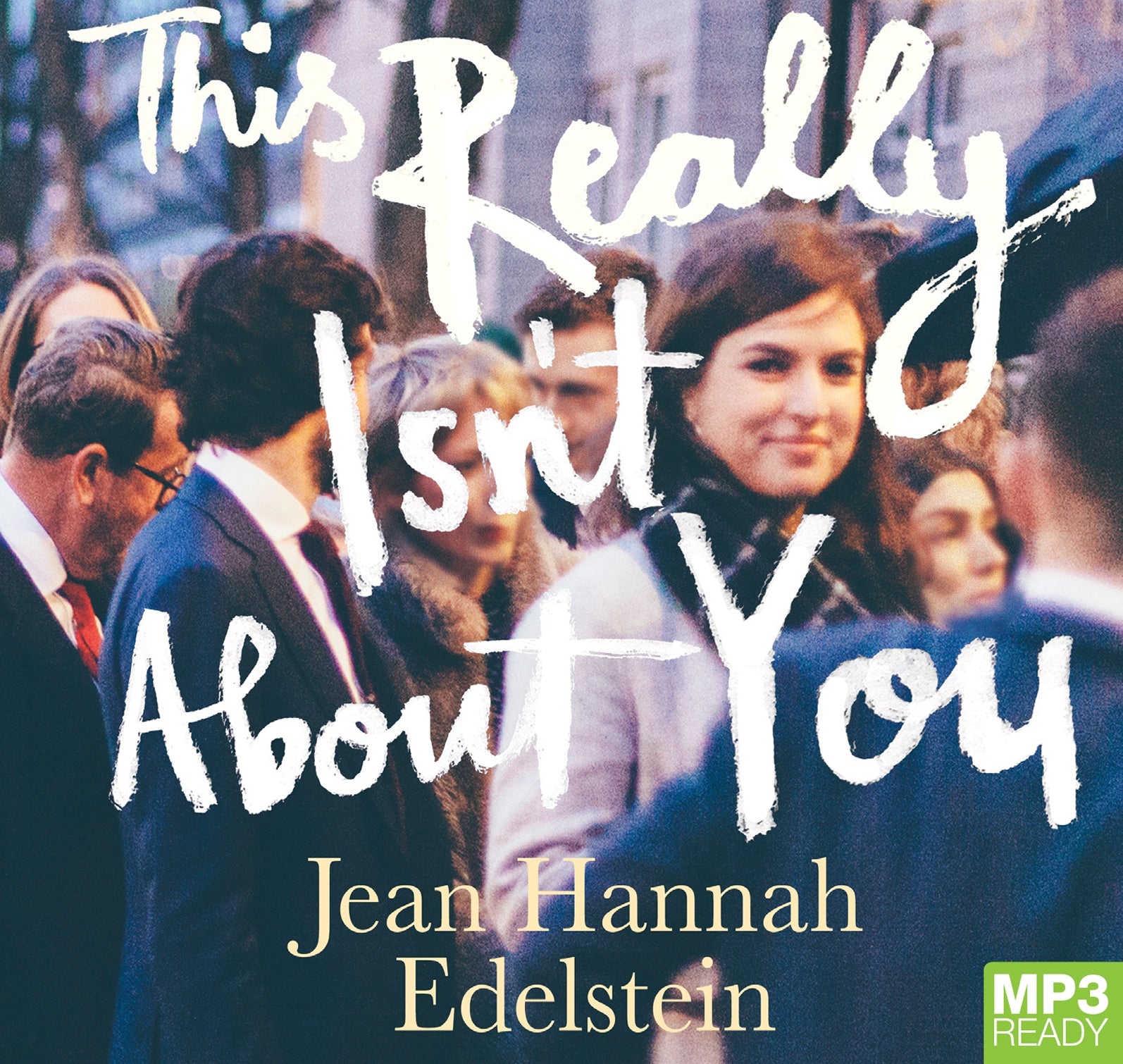 This Really Isn't About You  - Unbridged Audio Book on MP3