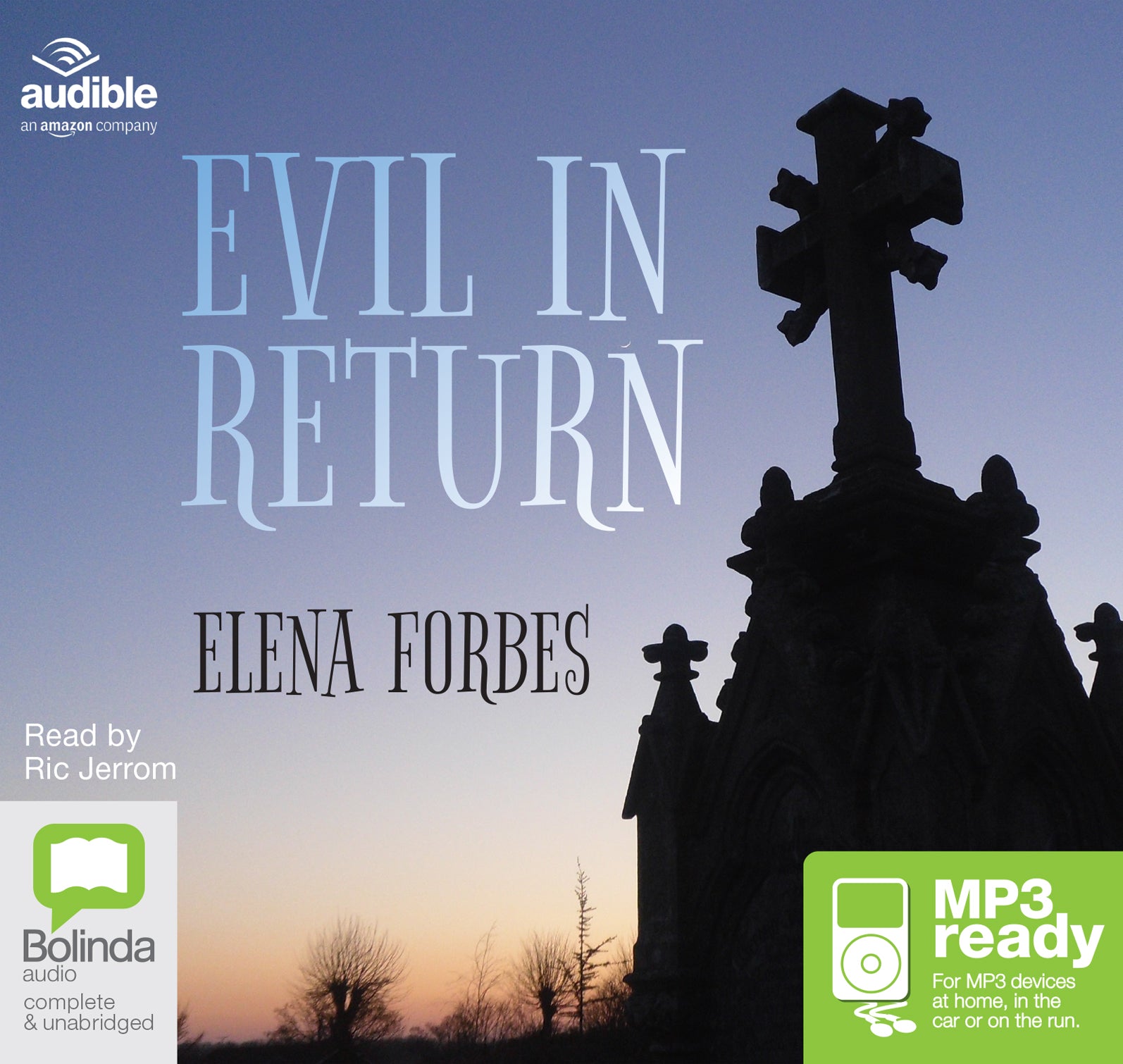 Evil In Return  - Unbridged Audio Book on MP3