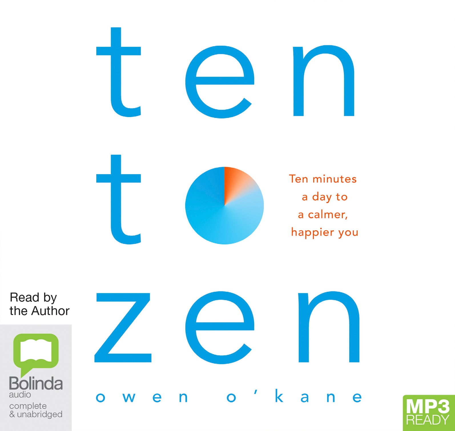 Ten To Zen  - Unbridged Audio Book on MP3