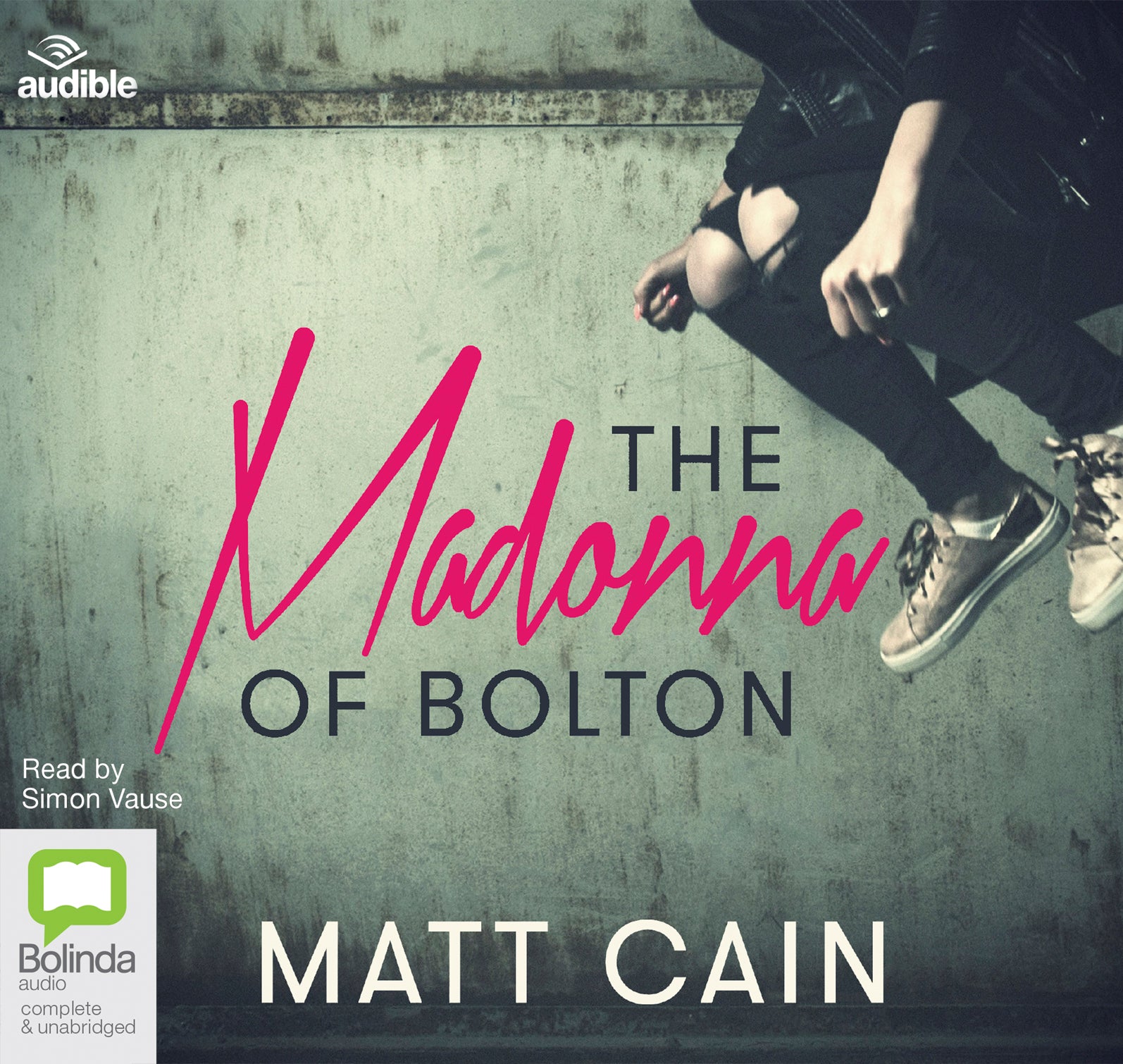 The Madonna Of Bolton - Unbridged Audio Book on CD