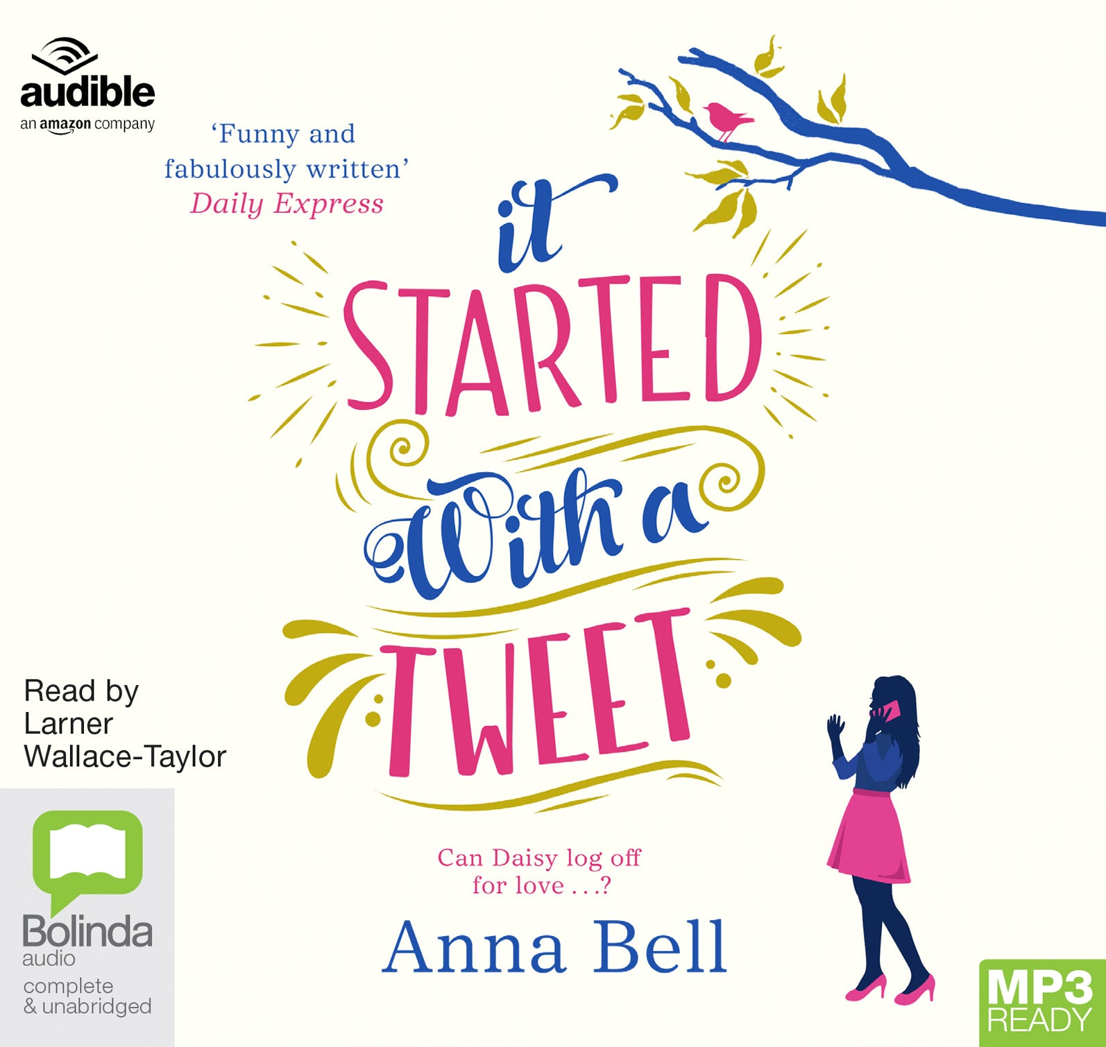 It Started With A Tweet  - Unbridged Audio Book on MP3