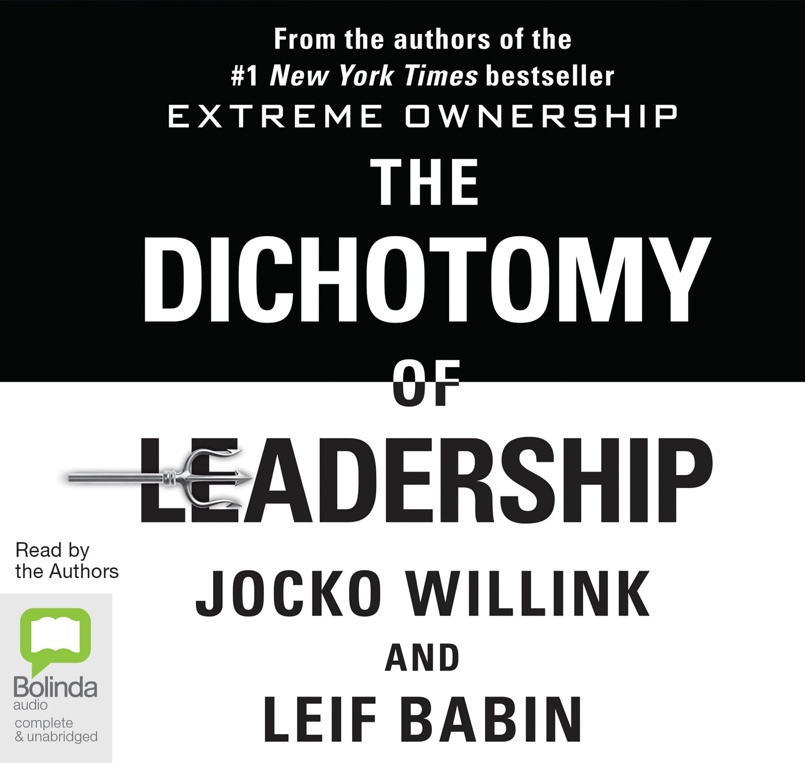 The Dichotomy Of Leadership - Unbridged Audio Book on CD