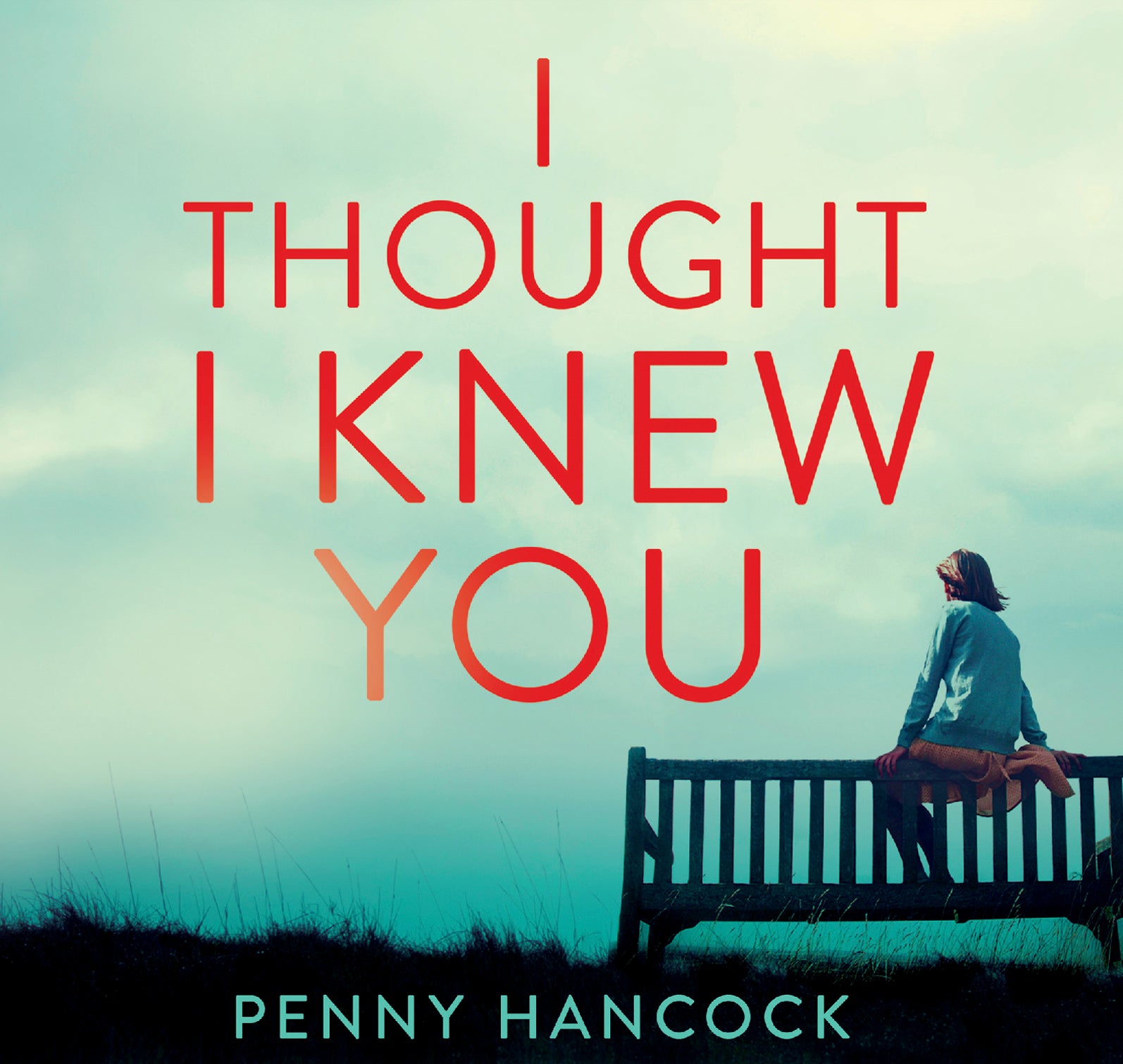 I Thought I Knew You - Unbridged Audio Book on CD