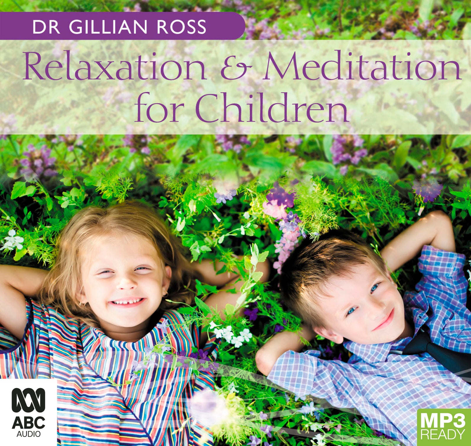 Relaxation And Meditation For Children  - Unbridged Audio Book on MP3