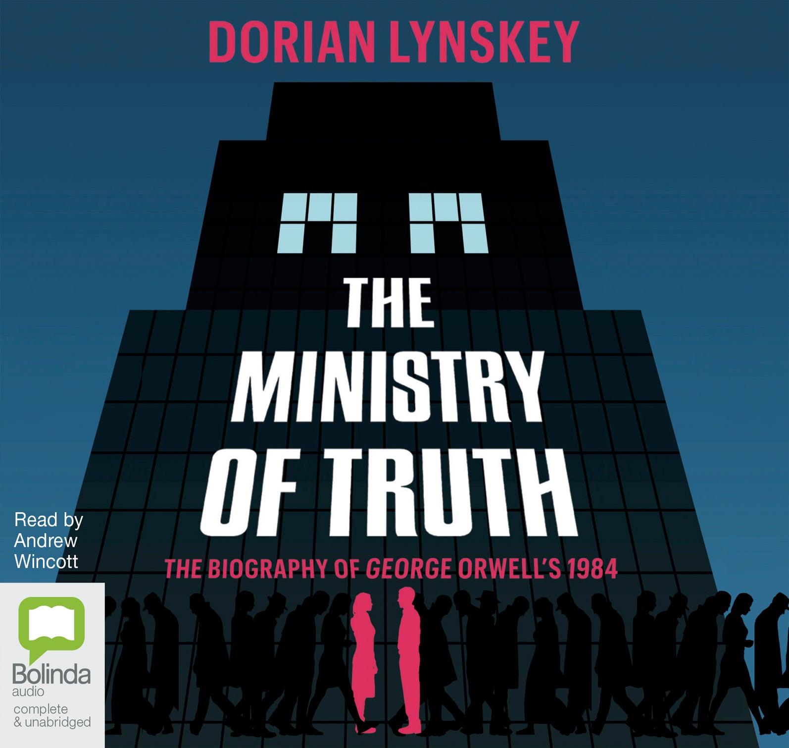 The Ministry Of Truth - Unbridged Audio Book on CD