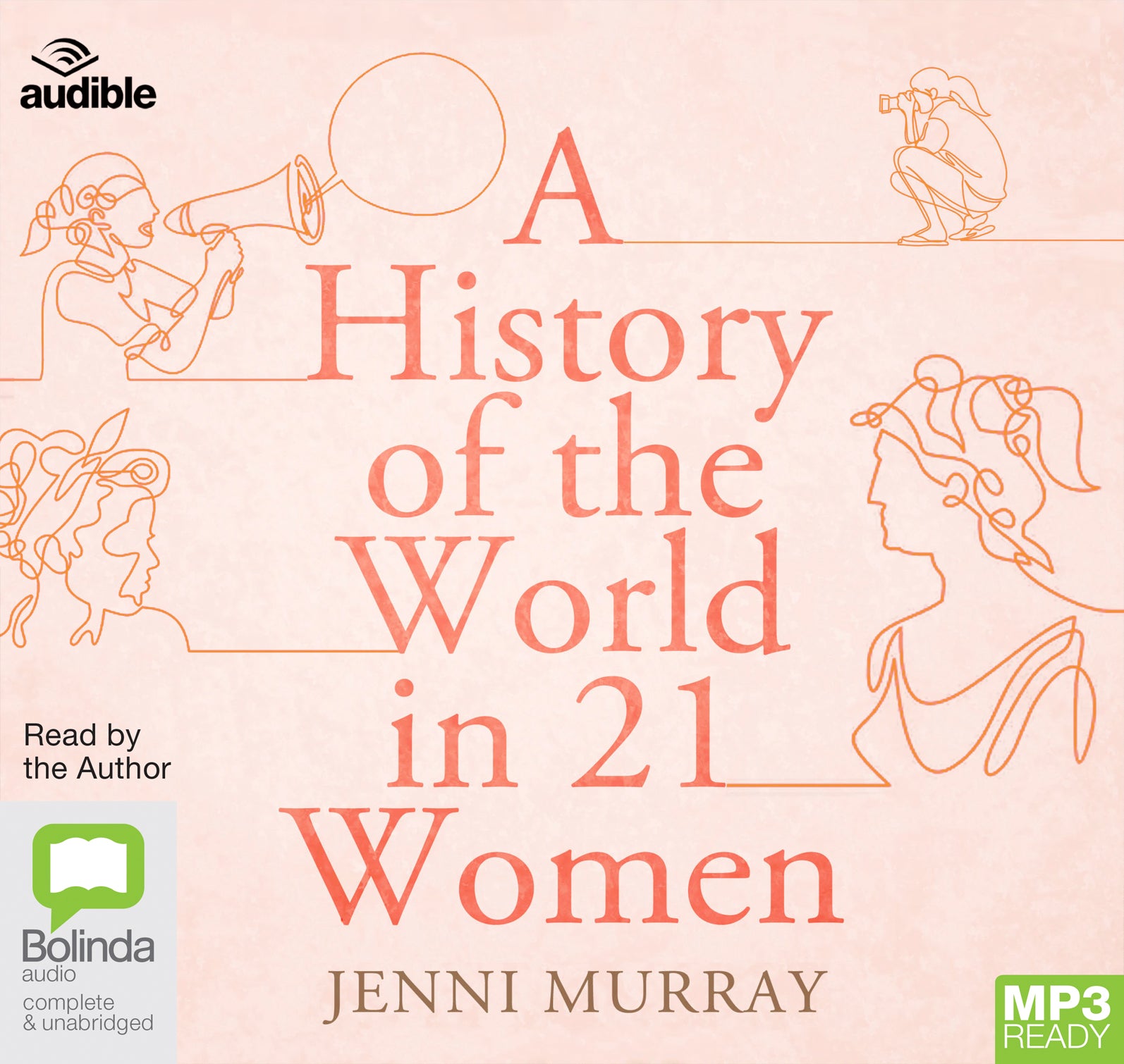 A History Of The World In 21 Women  - Unbridged Audio Book on MP3