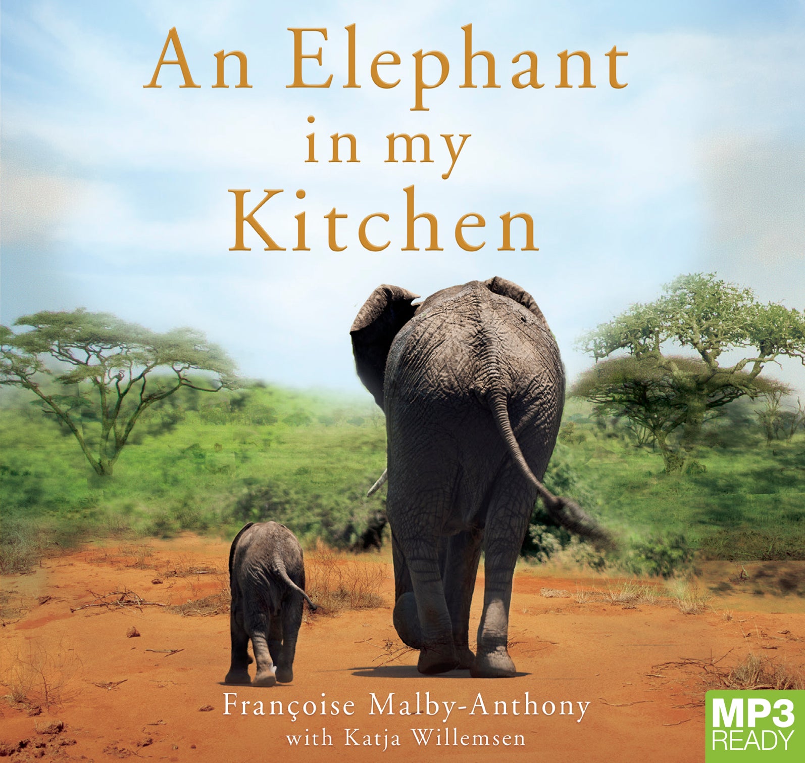 An Elephant In My Kitchen  - Unbridged Audio Book on MP3