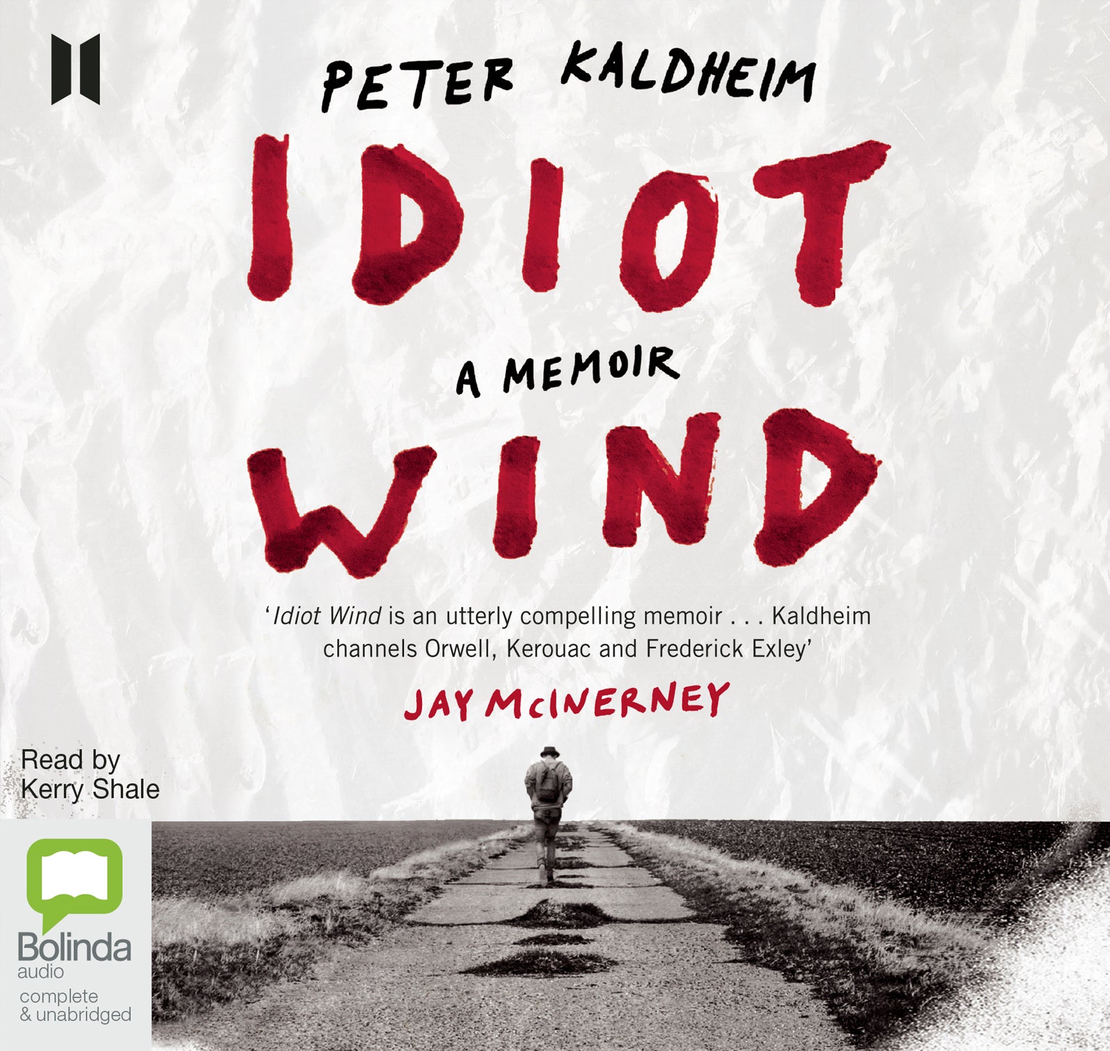 Idiot Wind - Unbridged Audio Book on CD