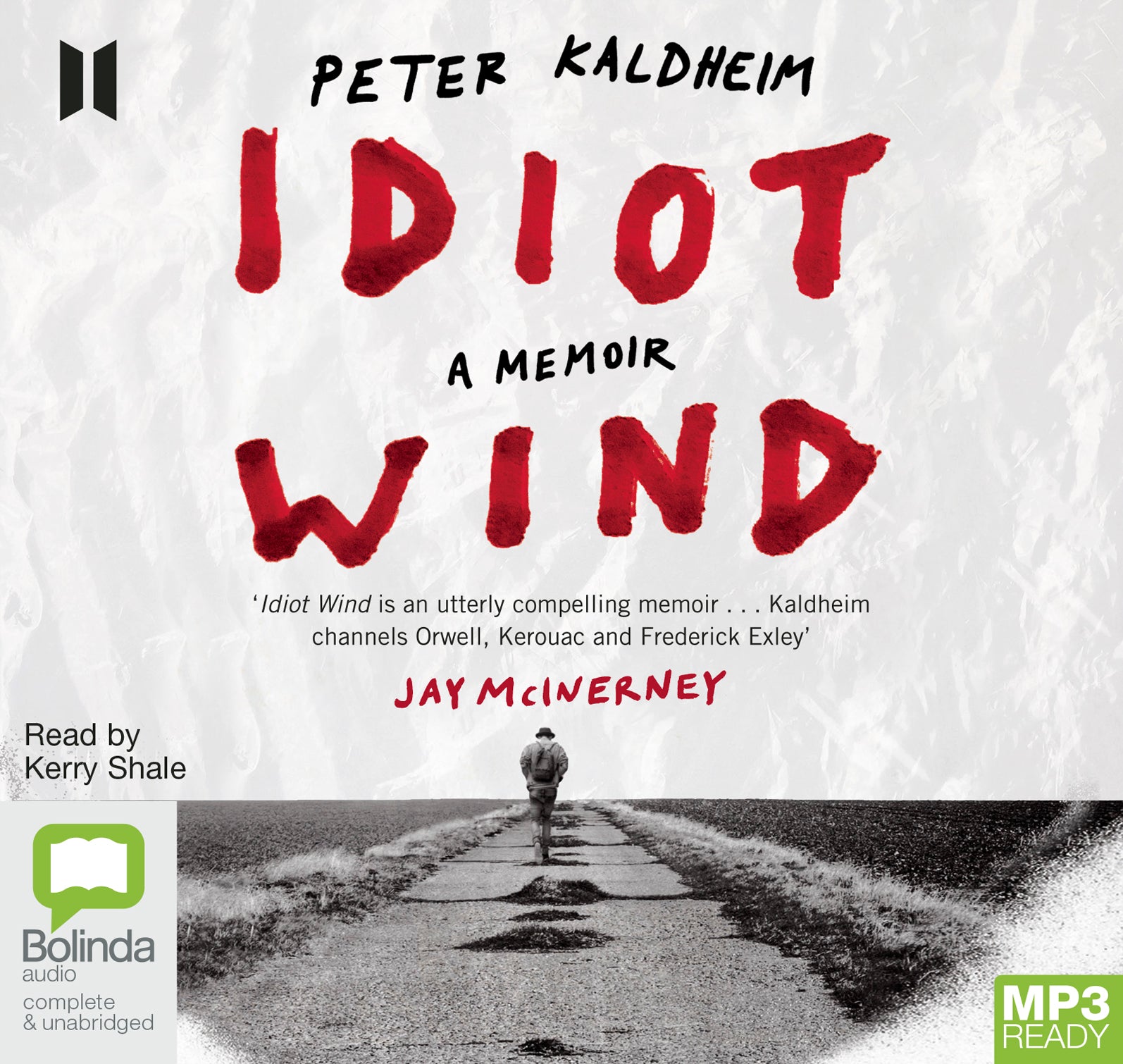 Idiot Wind  - Unbridged Audio Book on MP3