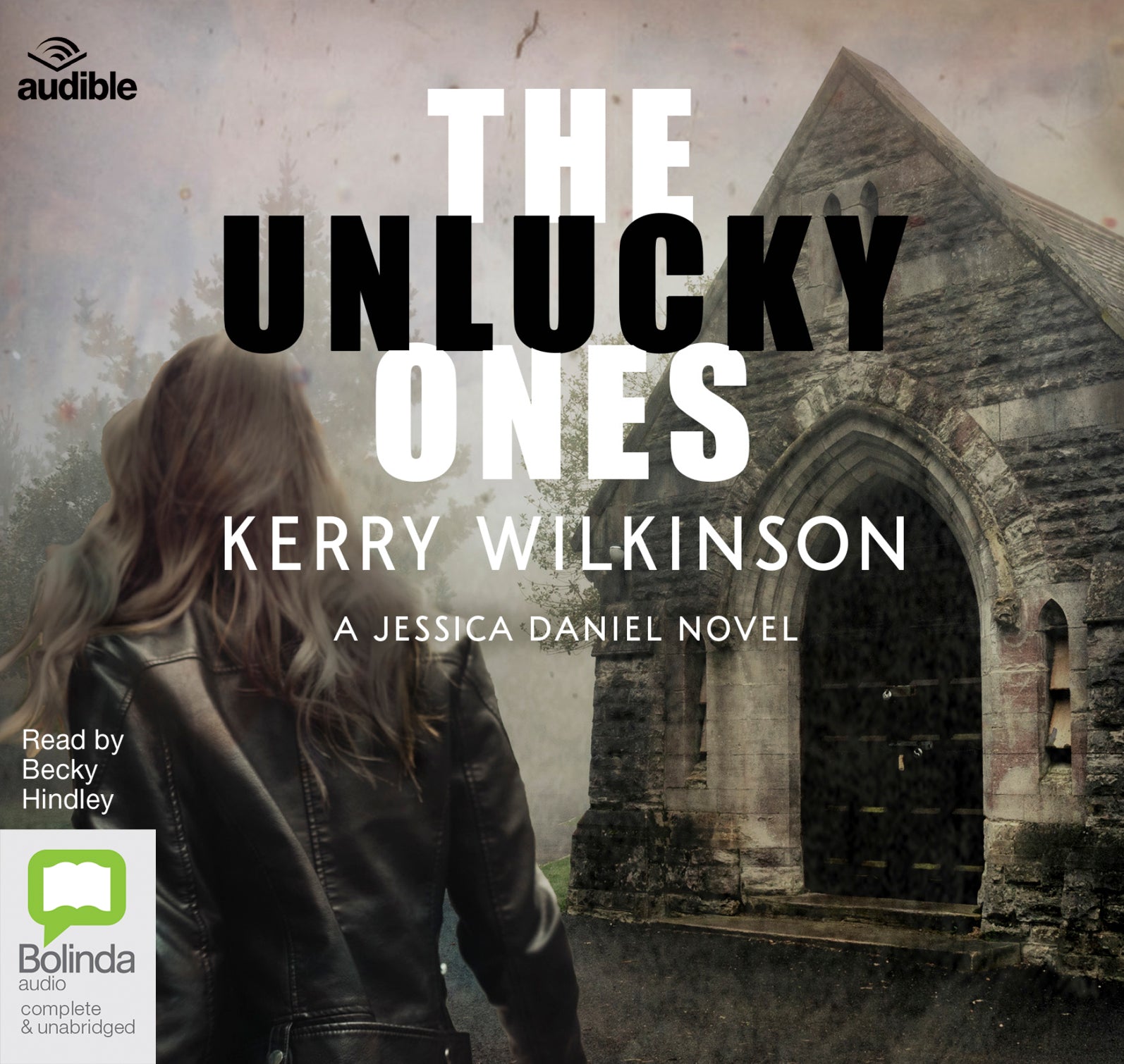 The Unlucky Ones - Unbridged Audio Book on CD