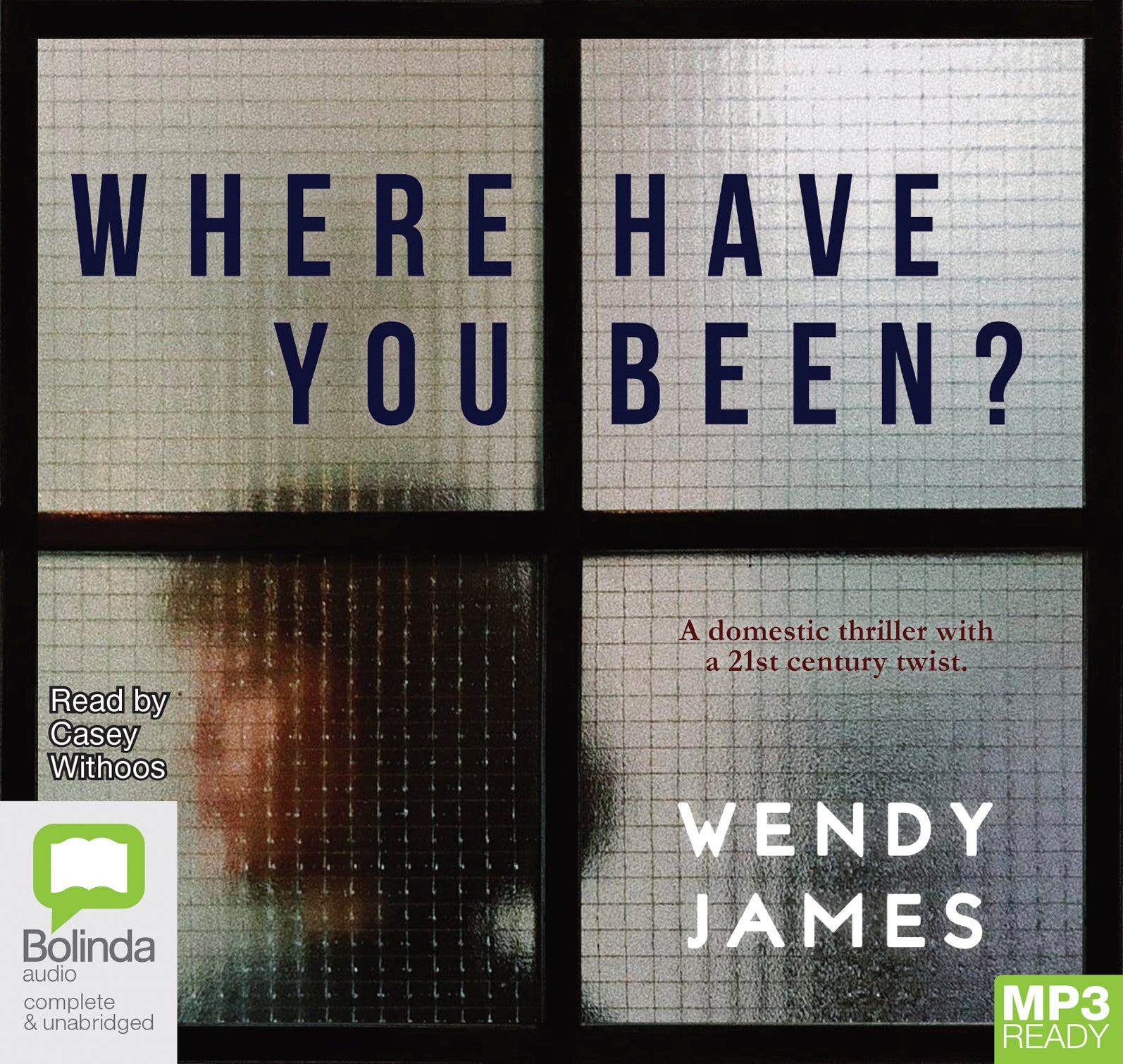 Where Have You Been?  - Unbridged Audio Book on MP3