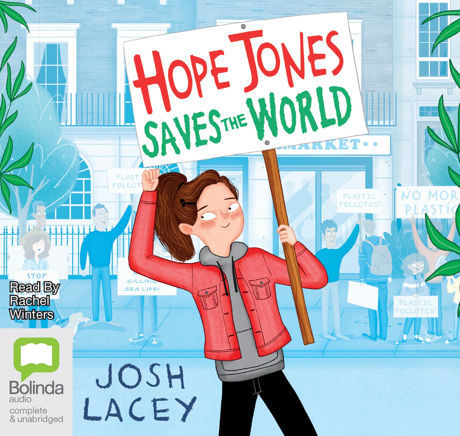 Hope Jones Saves The World - Unbridged Audio Book on CD