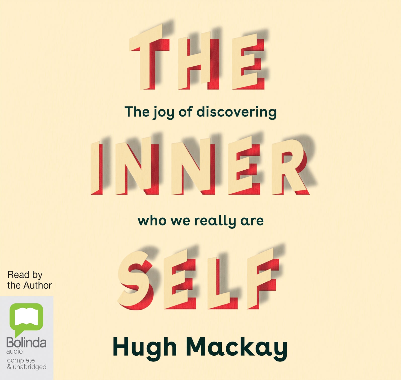 The Inner Self - Unbridged Audio Book on CD