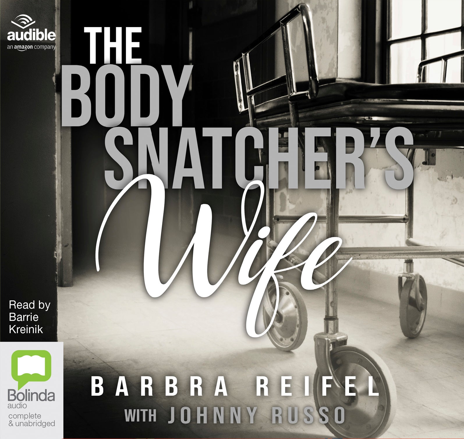 The Body Snatcher's Wife - Unbridged Audio Book on CD