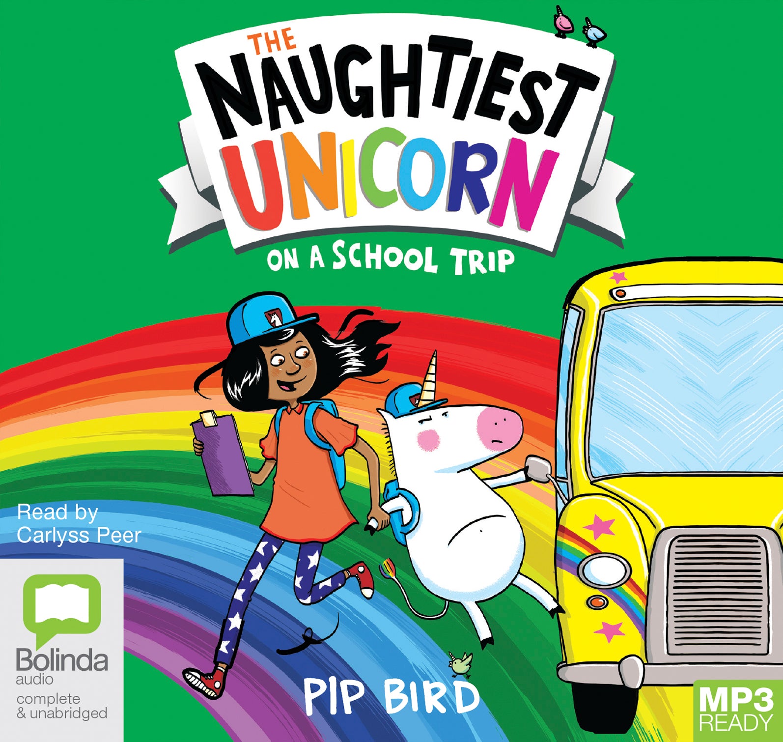 The Naughtiest Unicorn On A School Trip  - Unbridged Audio Book on MP3