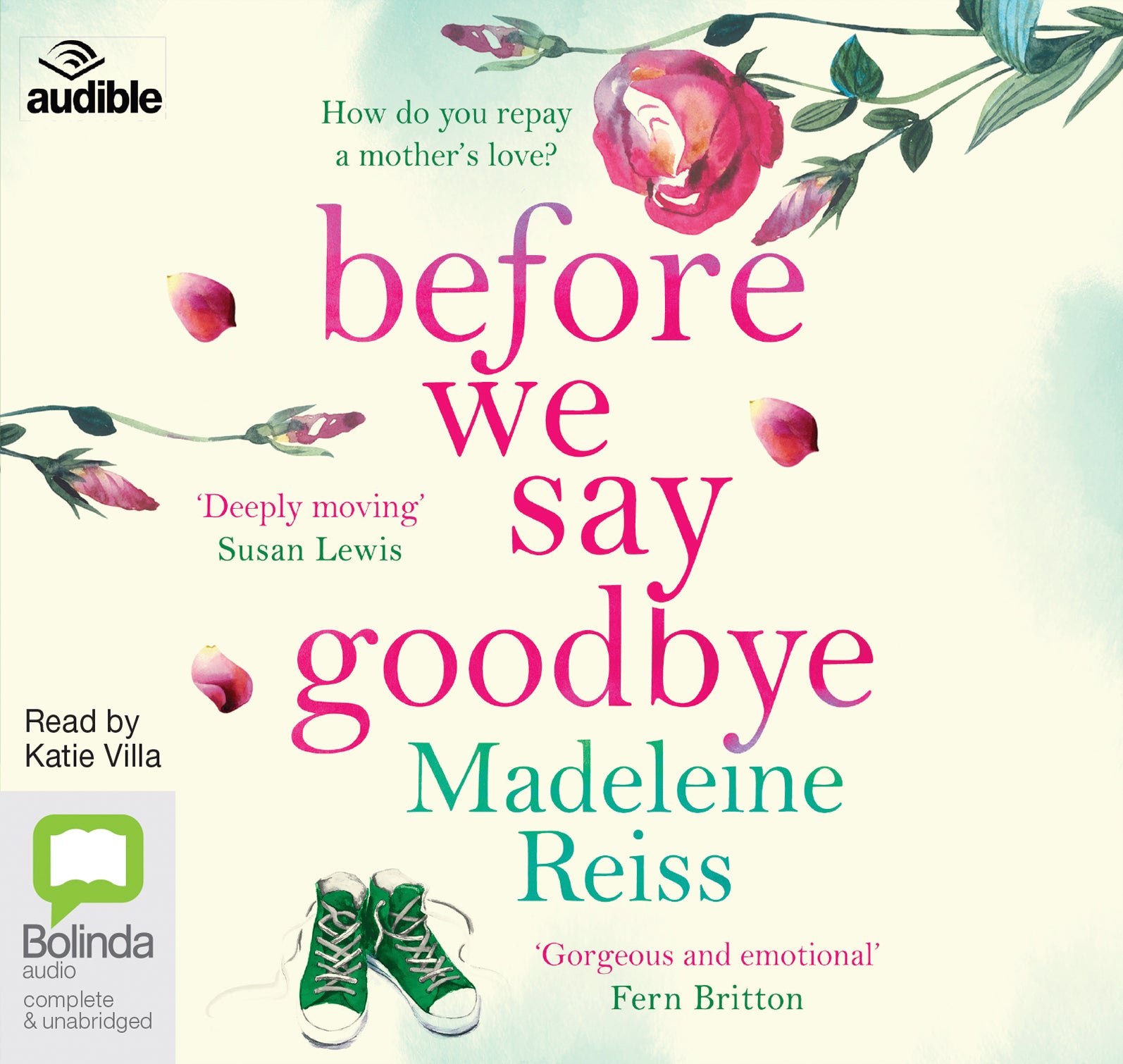 Before We Say Goodbye - Unbridged Audio Book on CD