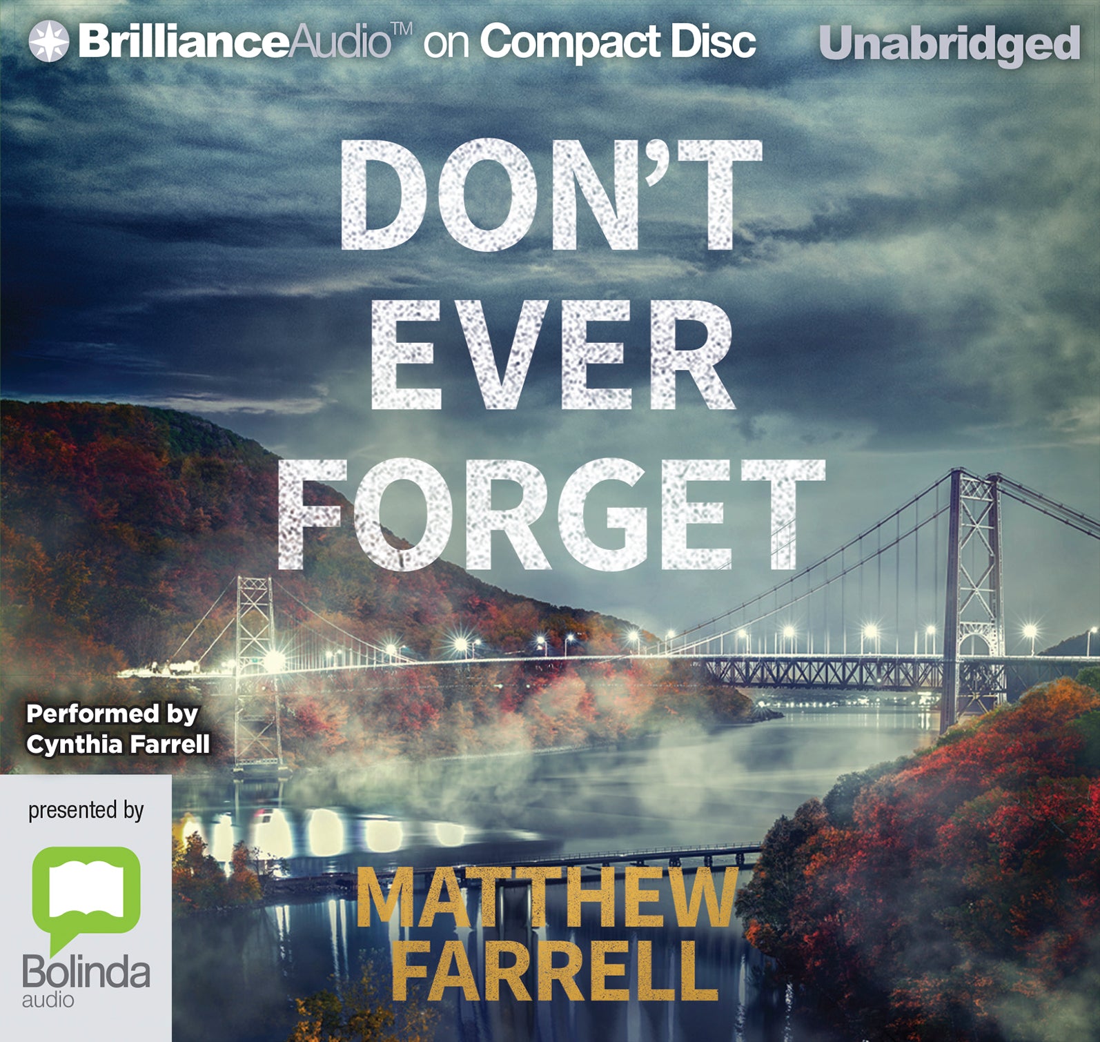 Don't Ever Forget - Unbridged Audio Book on CD