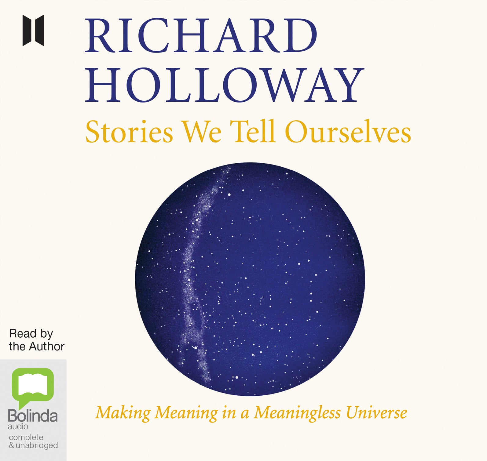 Stories We Tell Ourselves - Unbridged Audio Book on CD