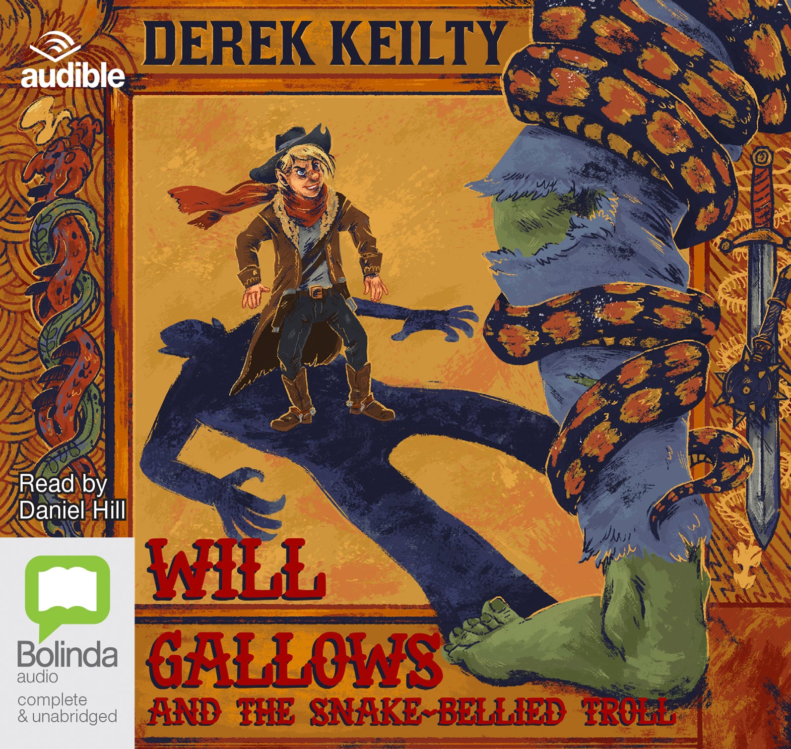 Will Gallows And The Snake-Bellied Troll - Unbridged Audio Book on CD