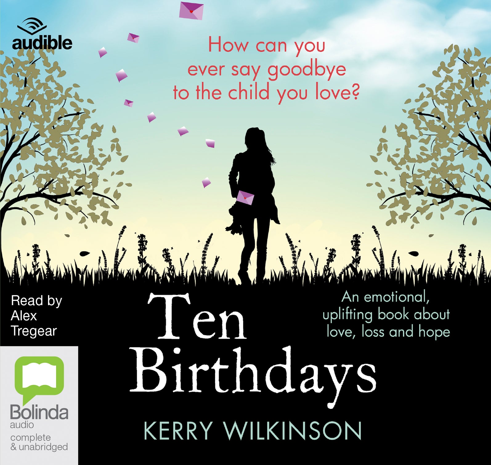 Ten Birthdays - Unbridged Audio Book on CD