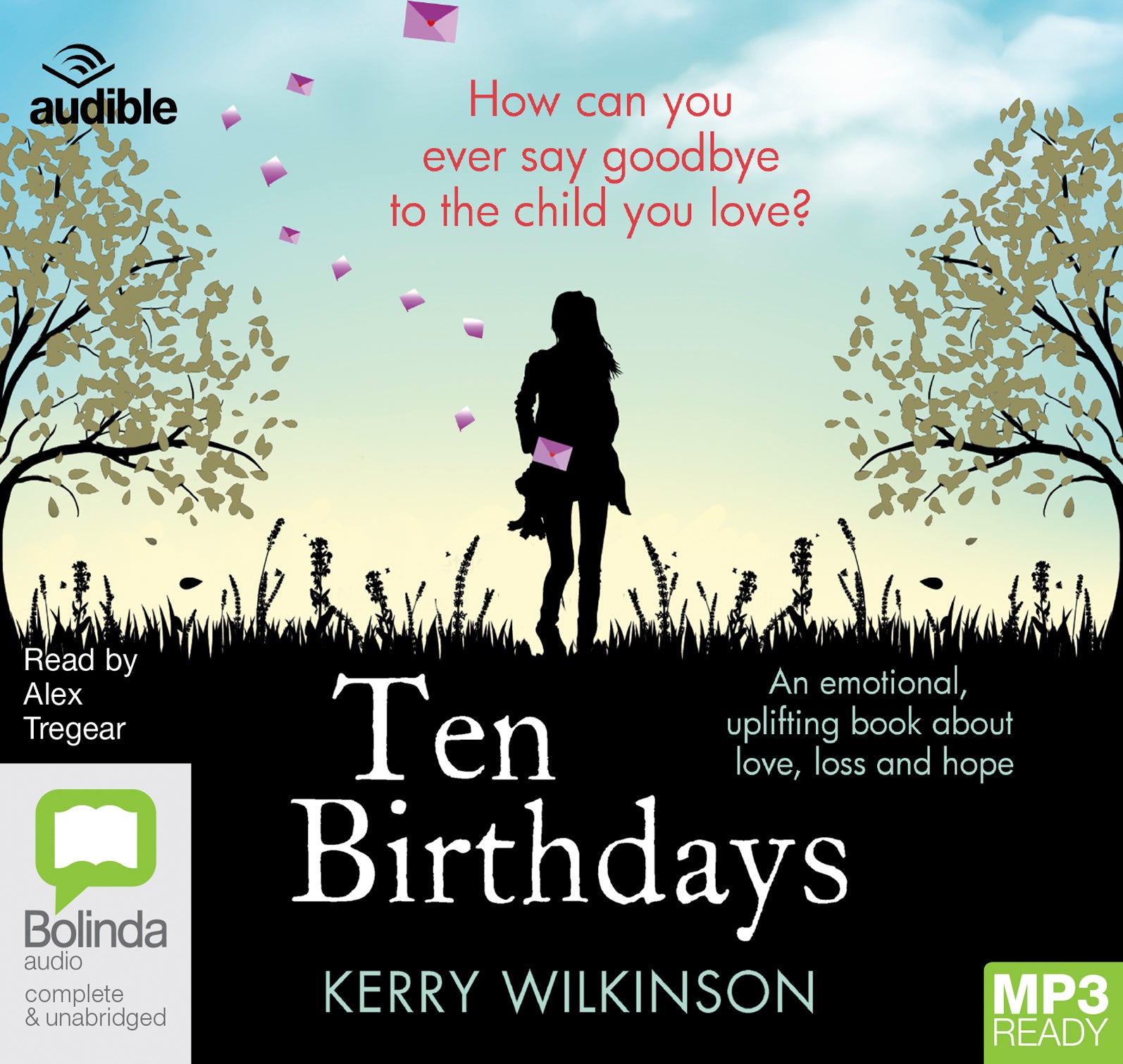 Ten Birthdays  - Unbridged Audio Book on MP3