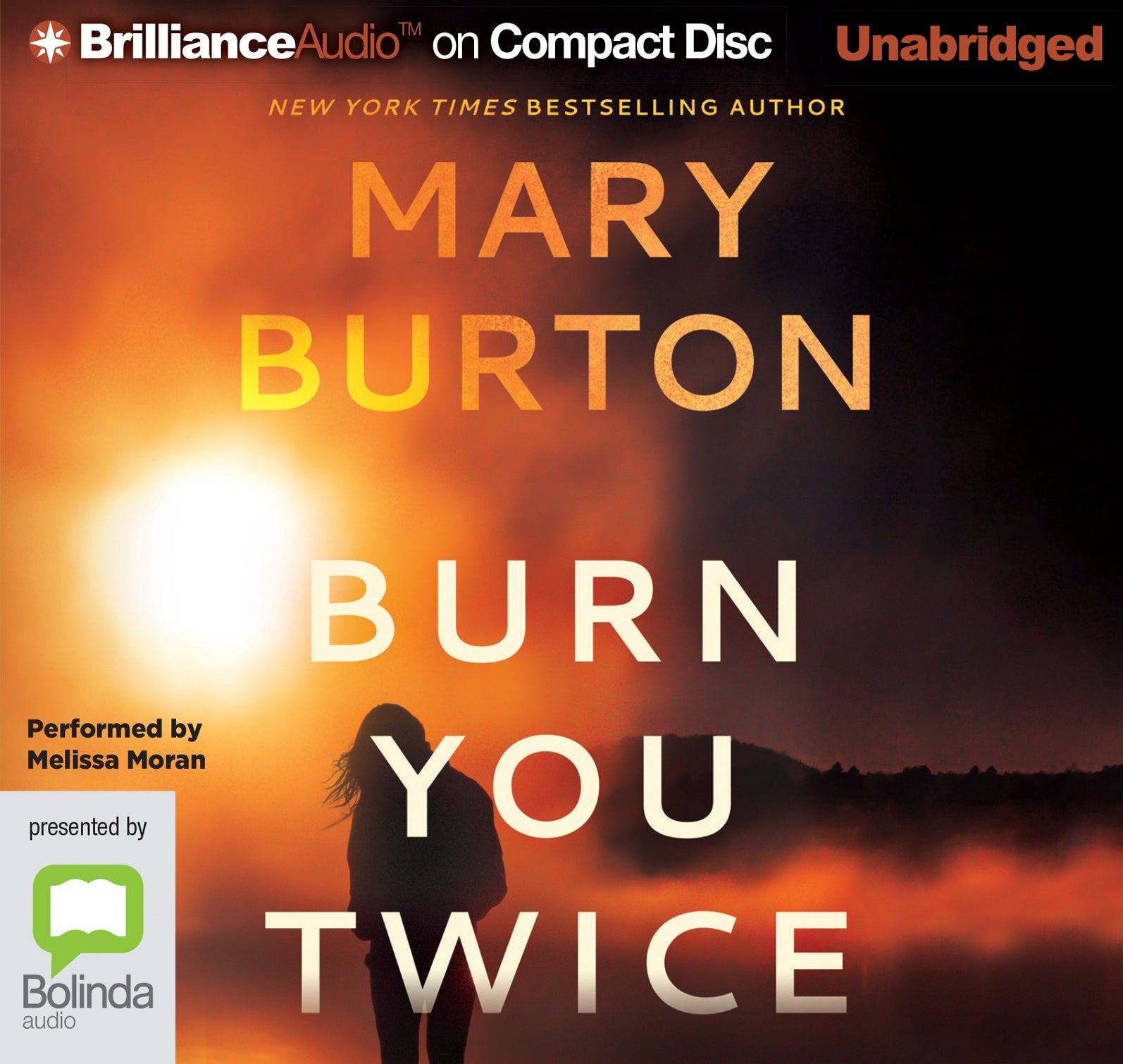 Burn You Twice - Unbridged Audio Book on CD